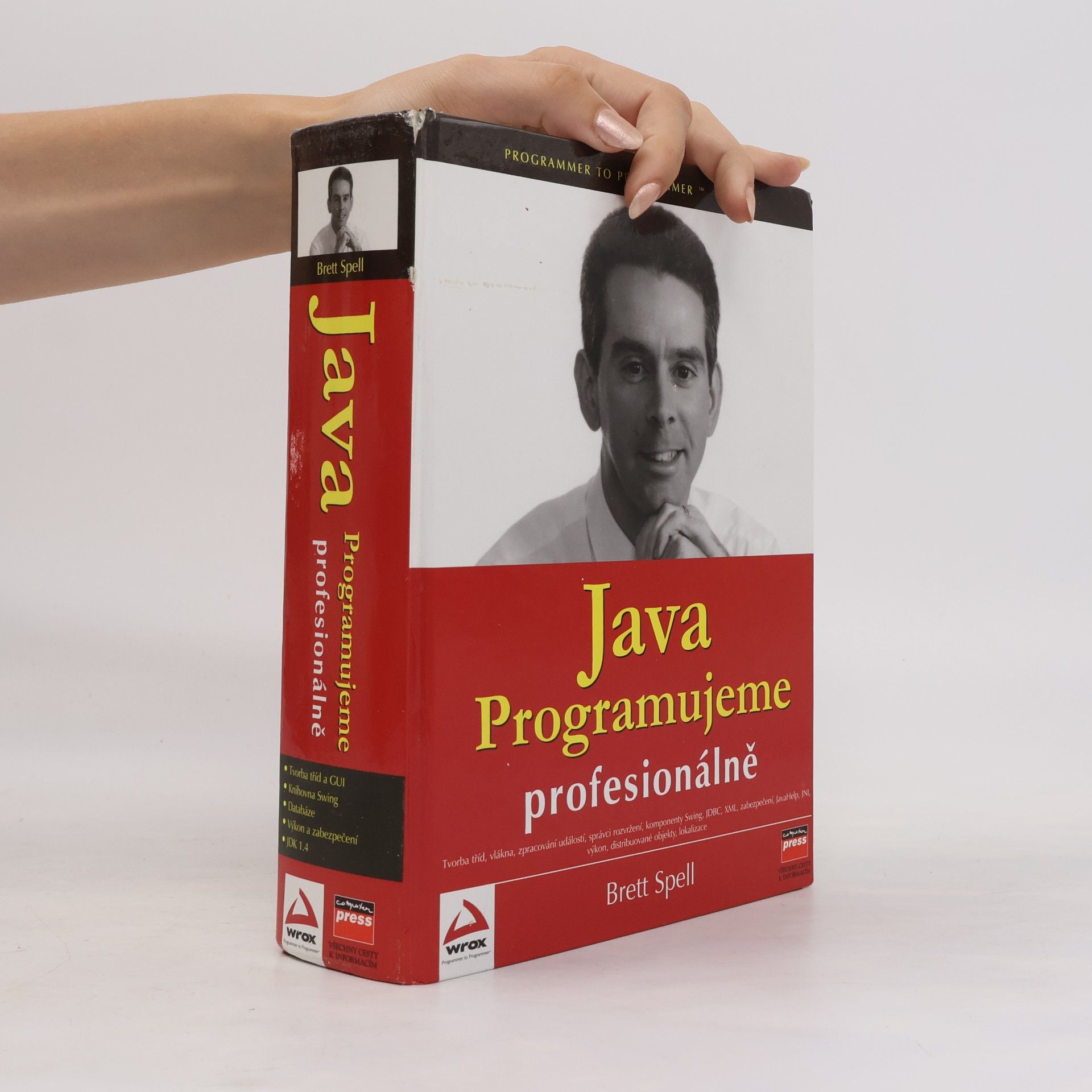 Brett Spell Java : programujeme profesionálně