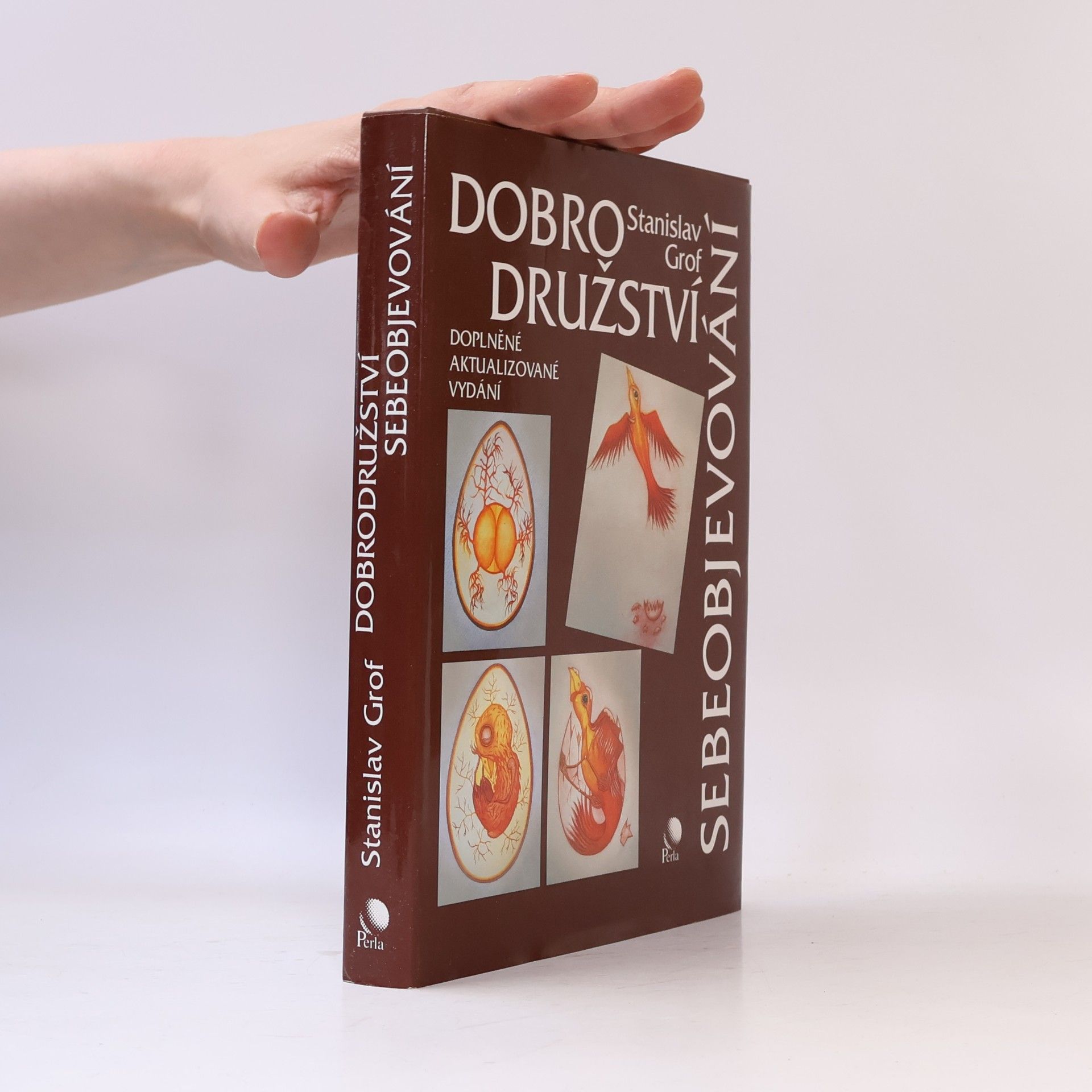 Stanislav Grof Dobrodružství sebeobjevování