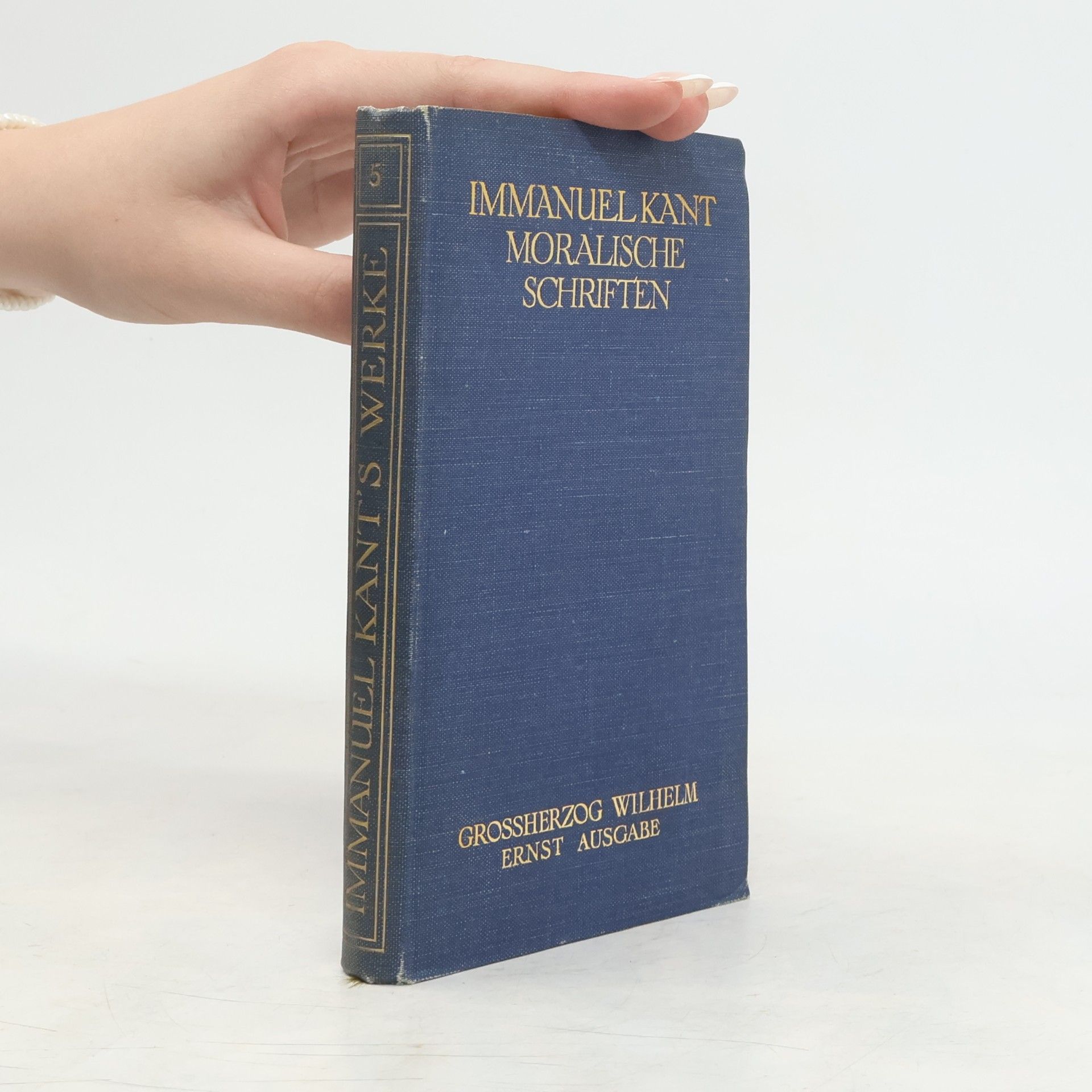 Immanuel Kant Moralische Schriften