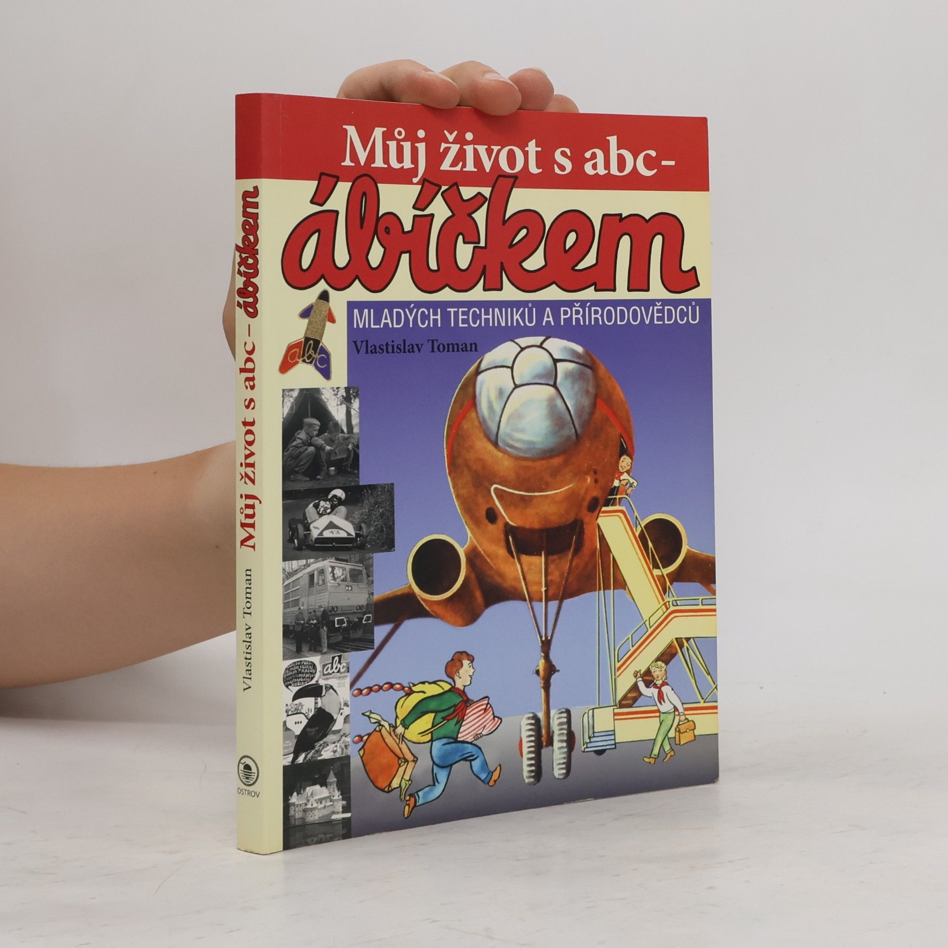 Vlastislav Toman Můj život s abc - abíčkem