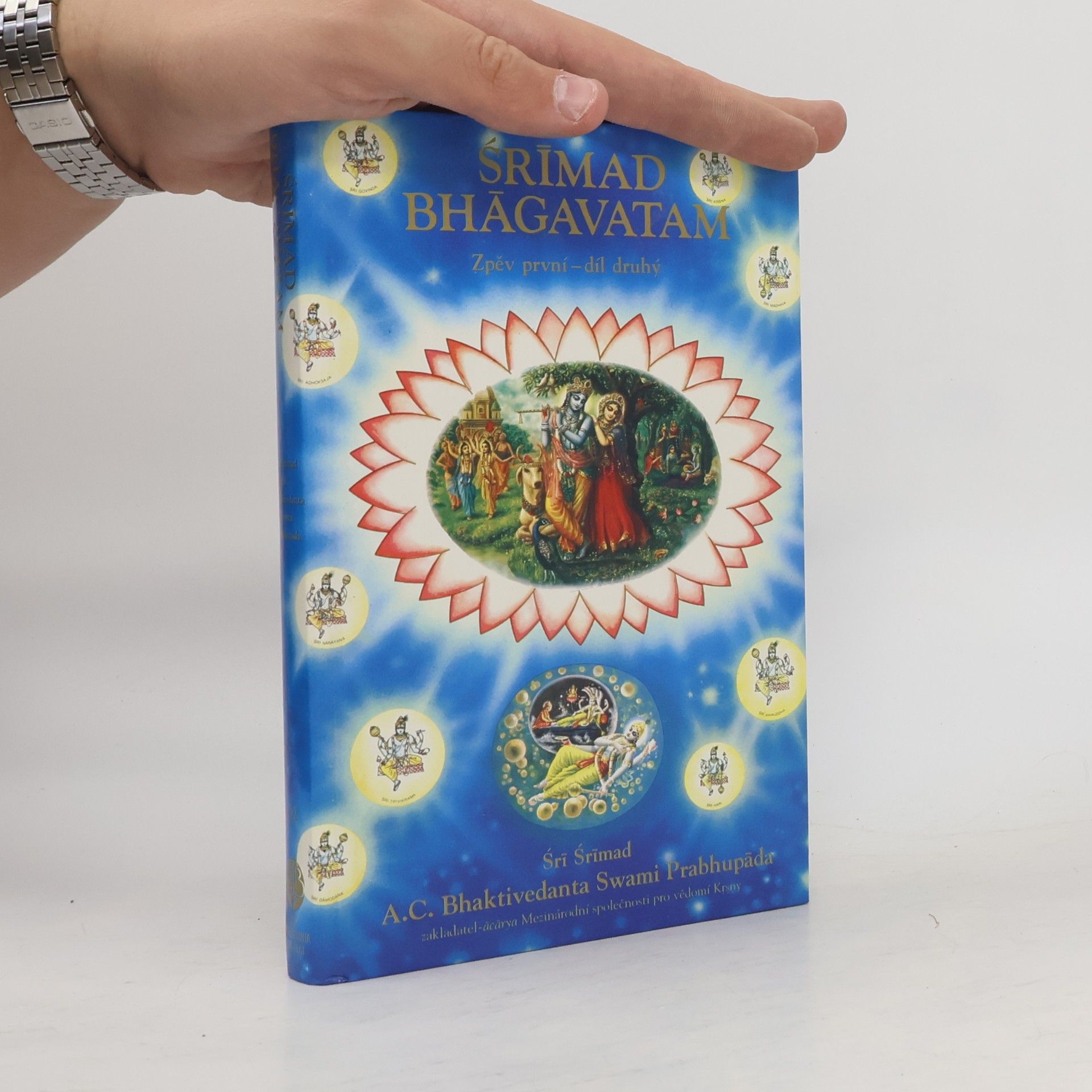 A. C. Bhaktivedanta Swami Prabhupada Śrīmad Bhāgavatam. Zpěv první. Díl 2.