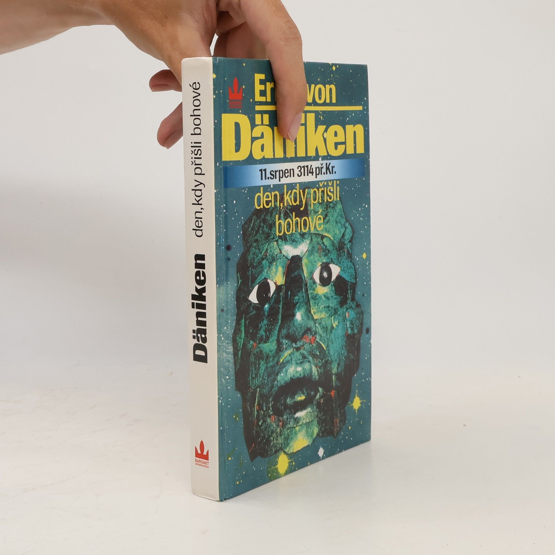 Erich von Däniken Den, kdy přišli bohové : 11. srpen 3114 př. Kr.