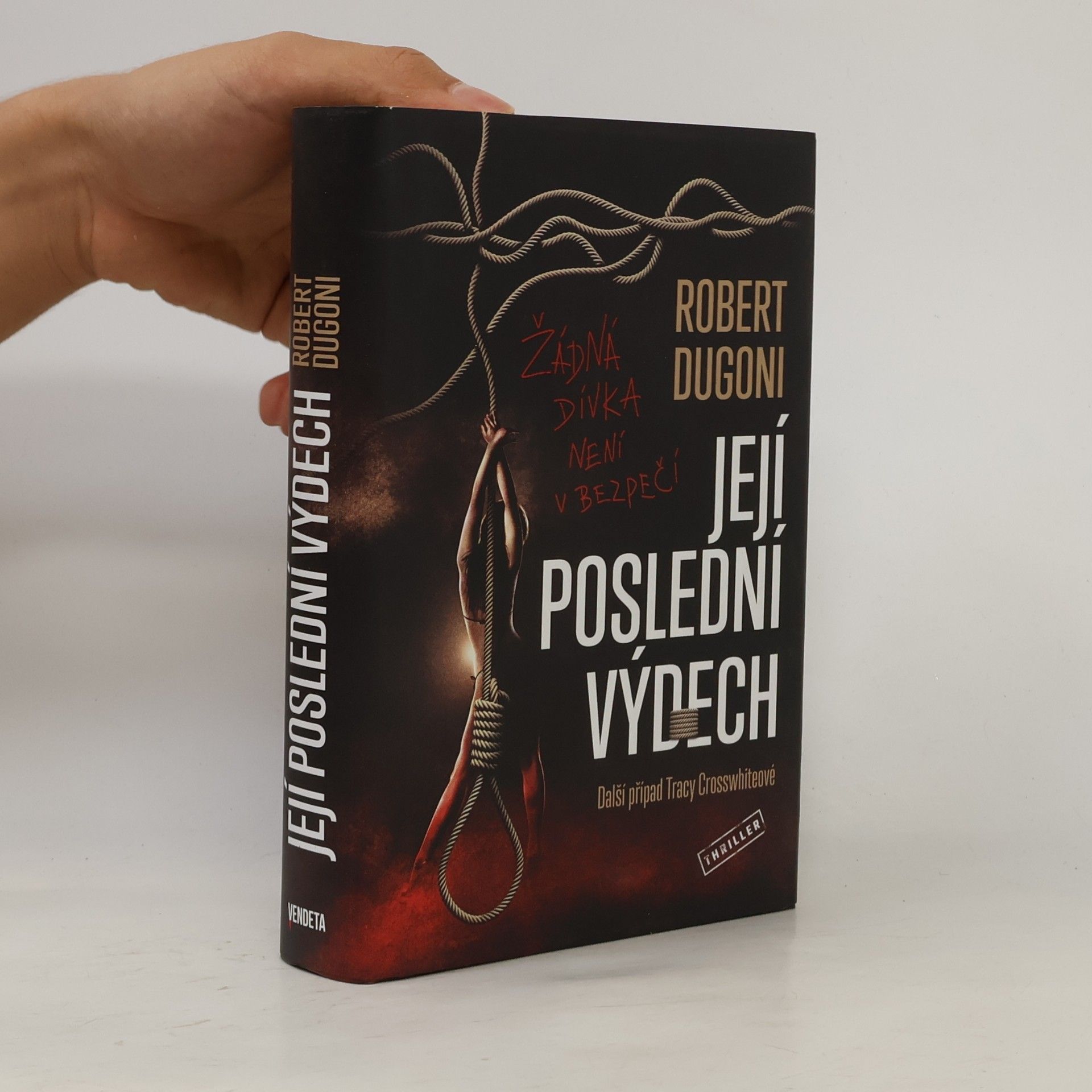 Robert Dugoni Její poslední výdech