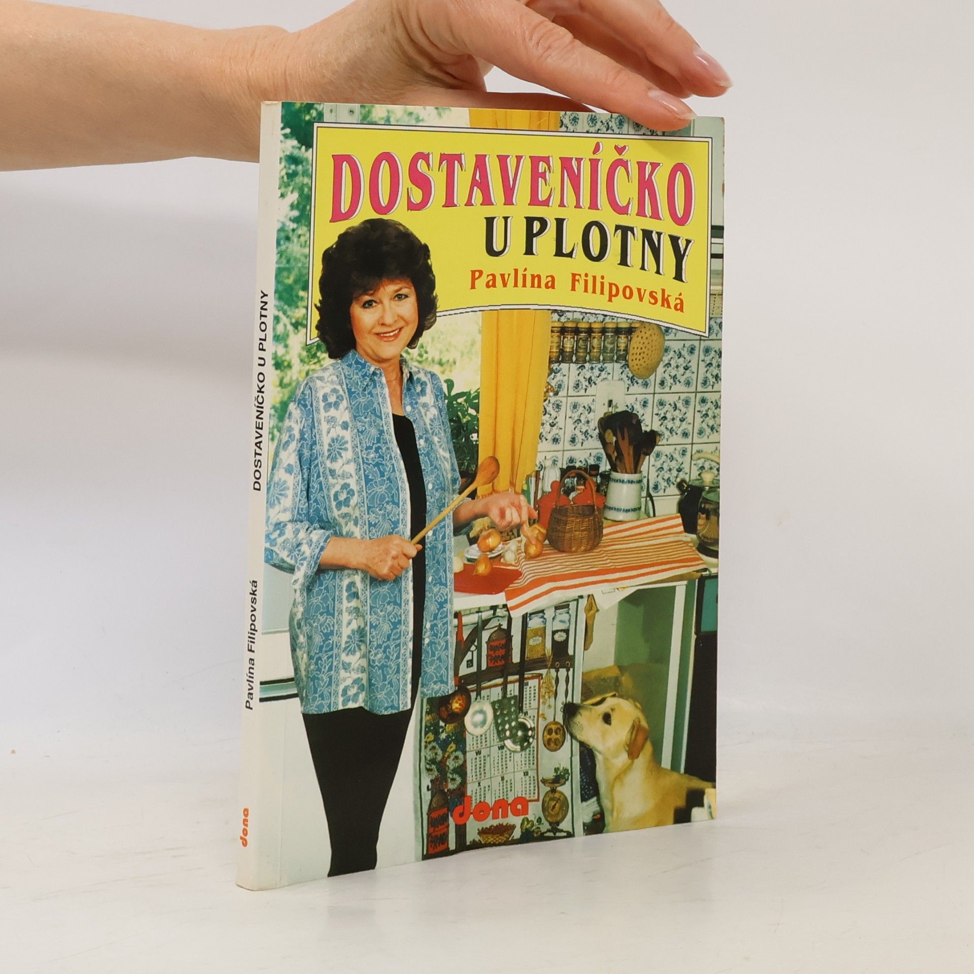 Pavlína Filipovská Dostaveníčko u plotny