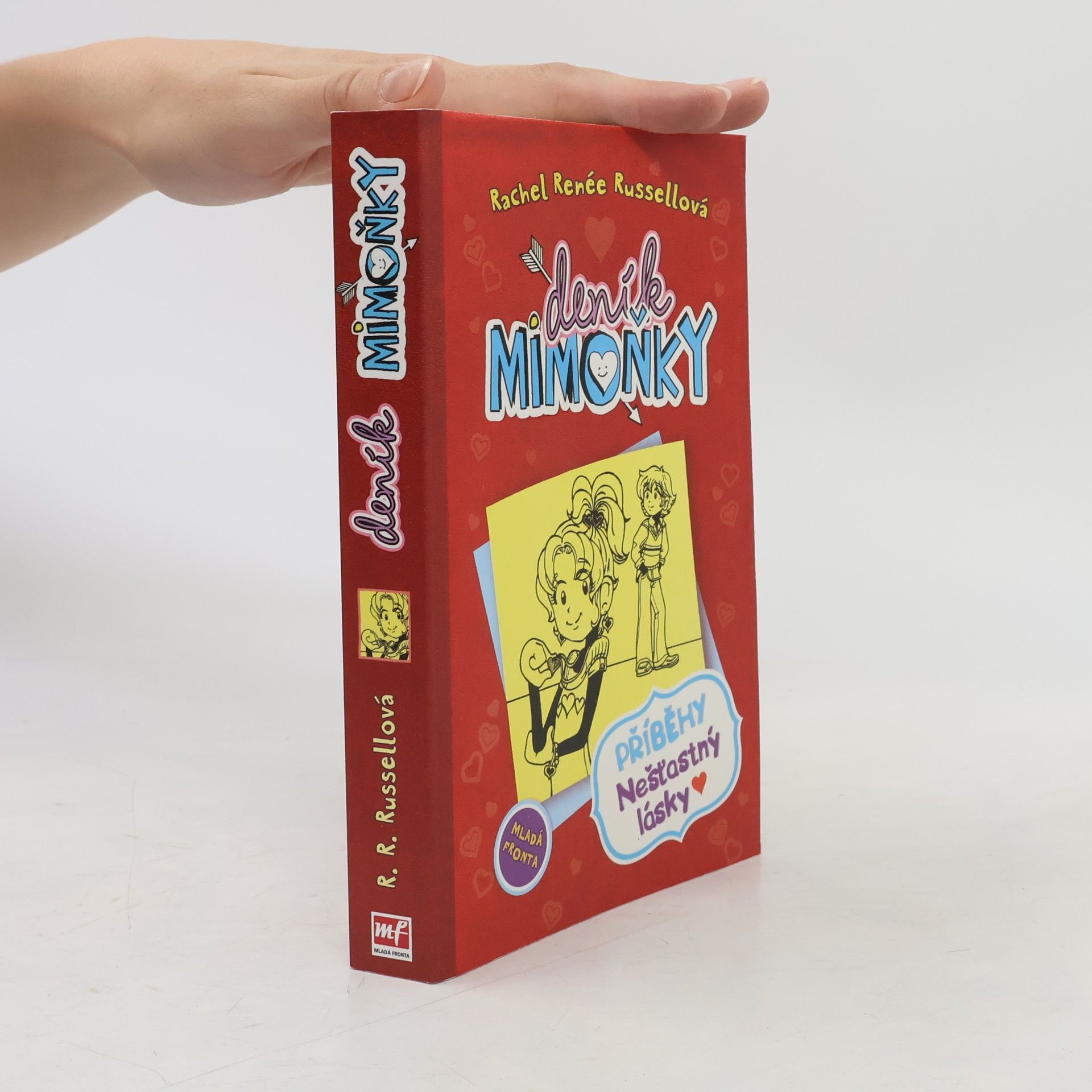 Rachel Renée Russellová Deník mimoňky 6. Příběhy nešťastný lásky