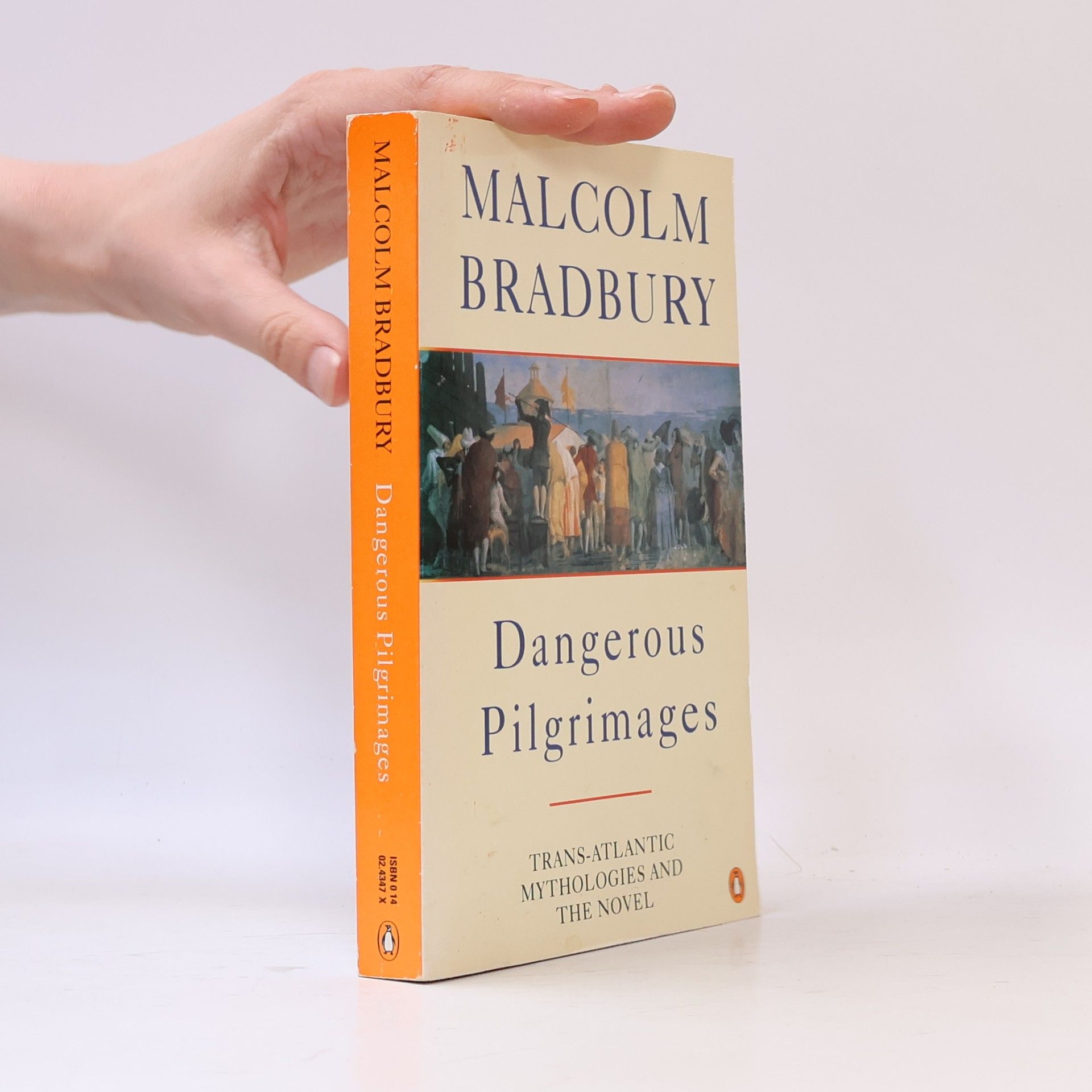 Malcolm Bradbury Dangerous Pilgrimages