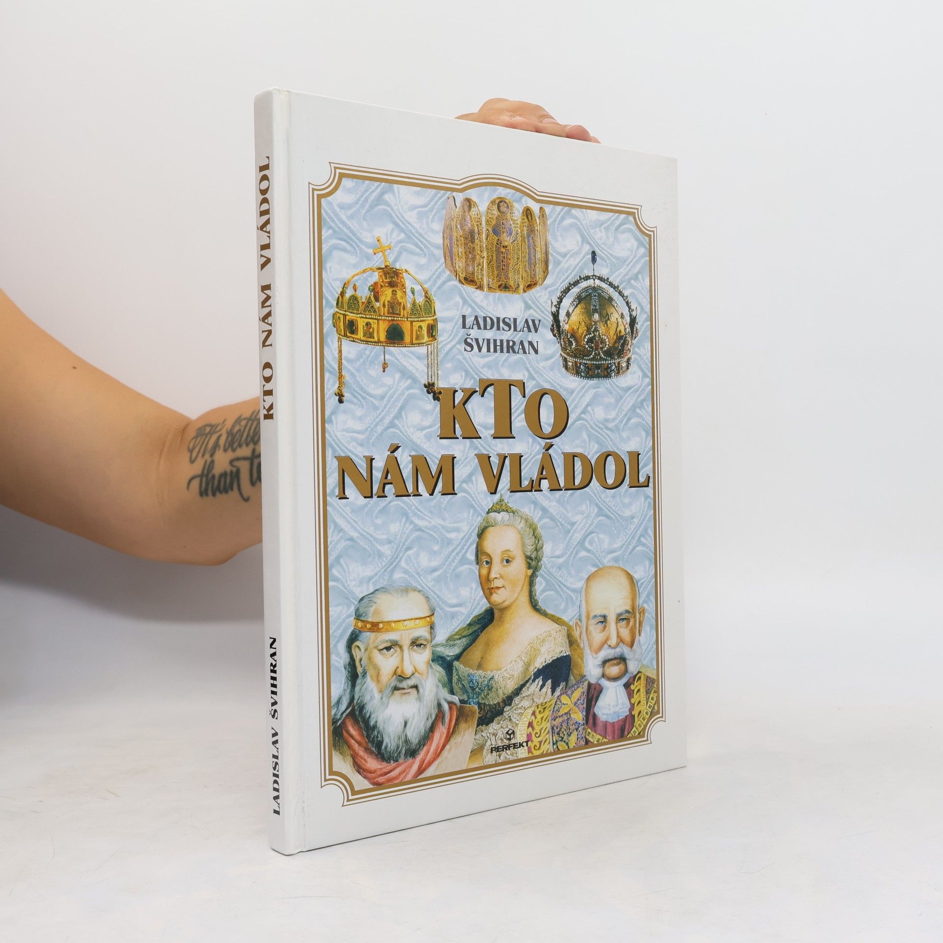 Ladislav Švihran Kto nám vládol