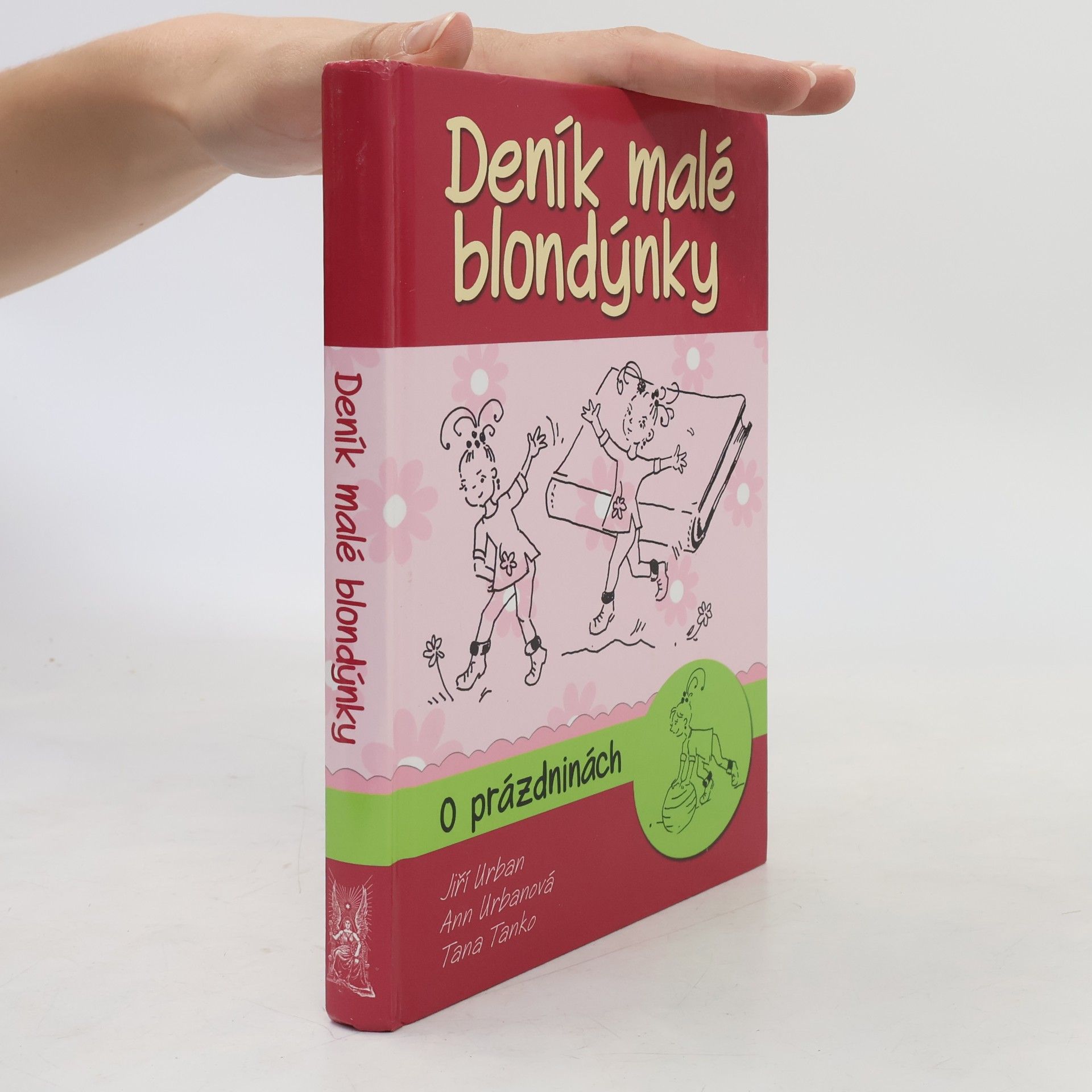 Ann Urbanová Deník malé blondýnky. O prázdninách