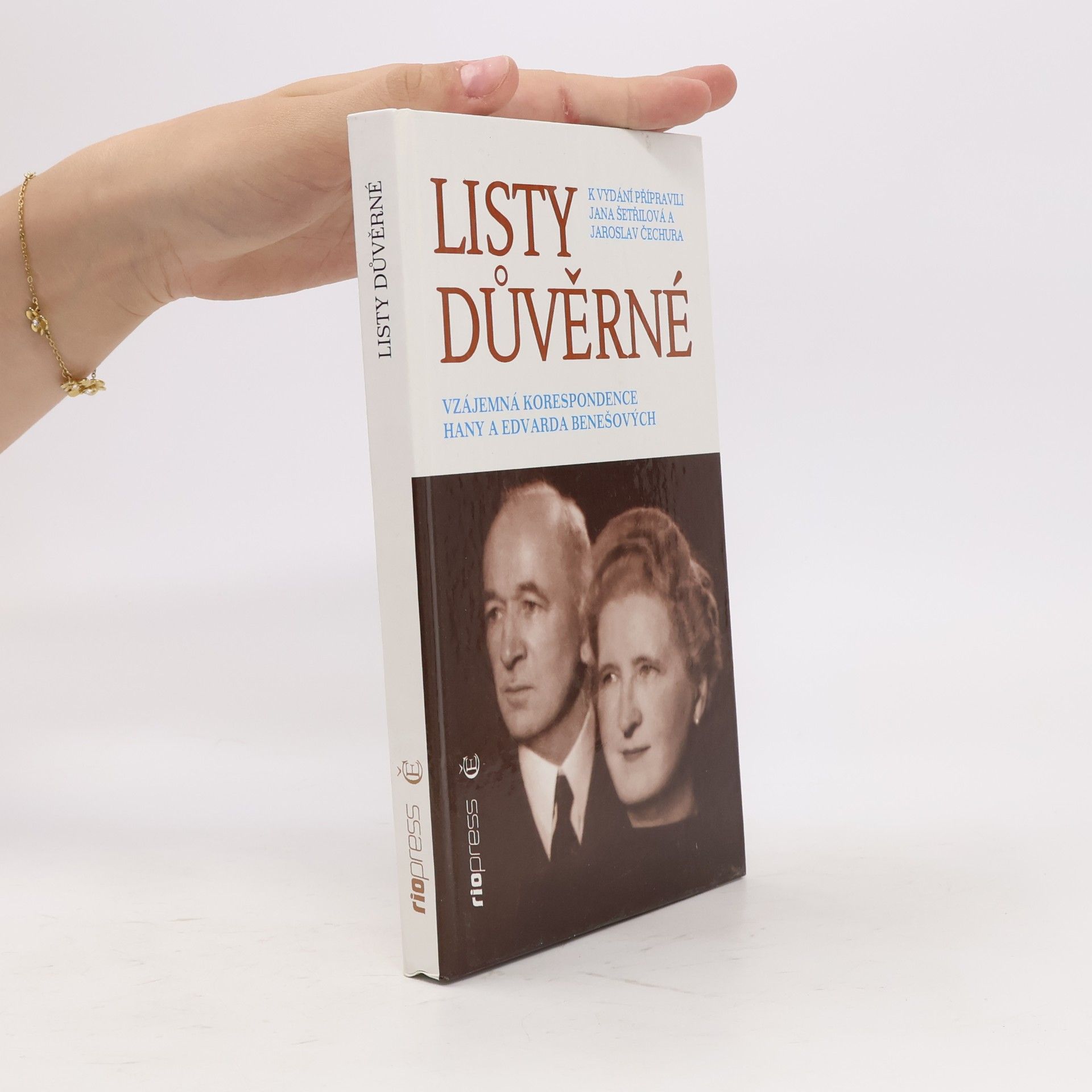 Listy důvěrné. Vzájemná korespondence Hany a Edvarda Benešových