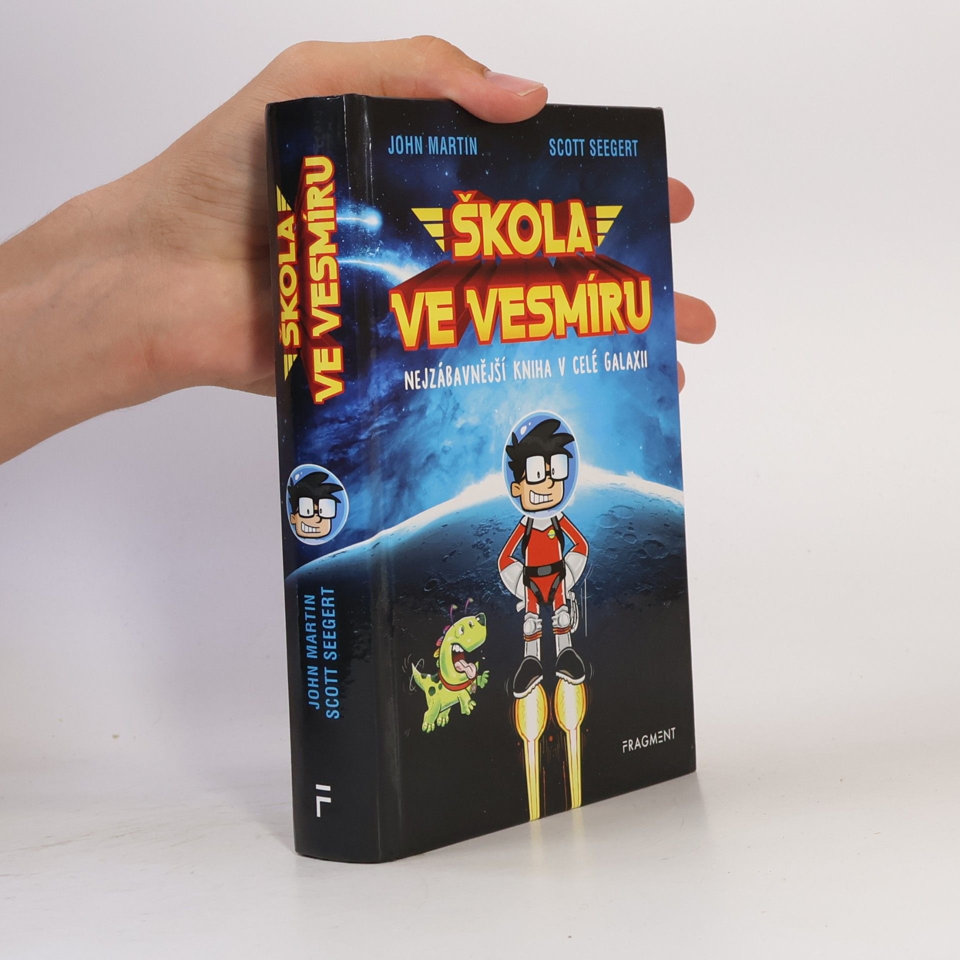 Scott Seegert Škola ve vesmíru : nejzábavnější kniha v celé galaxii