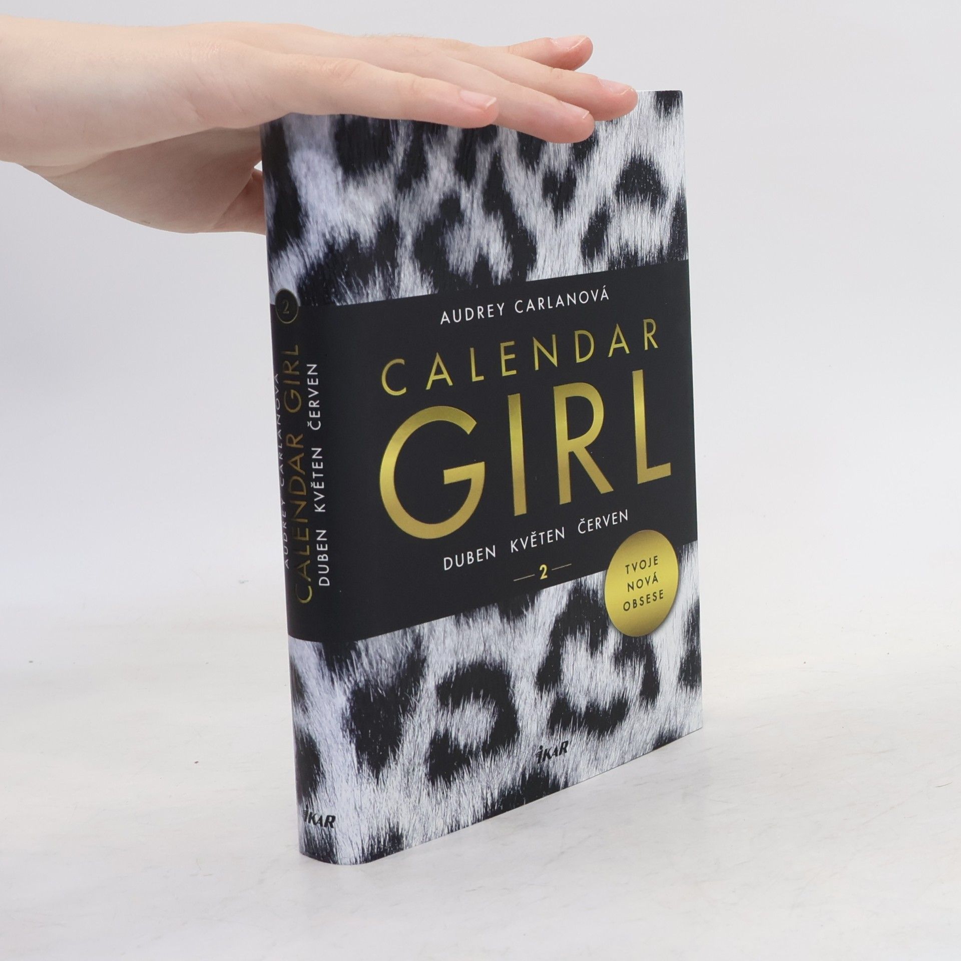Audrey Carlan Calendar girl. 2, Duben, květen, červen