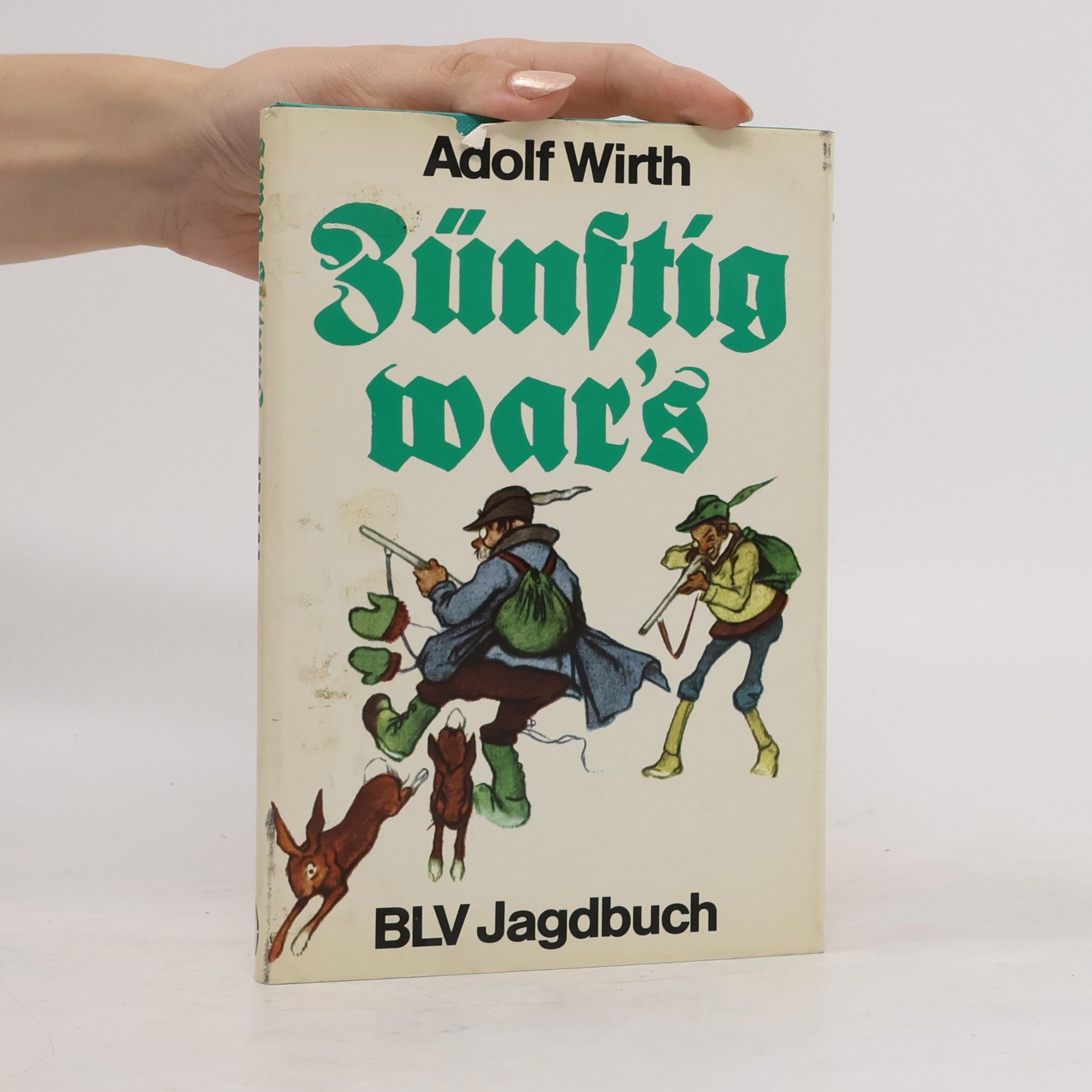 Adolf Wirth Zünftig war's