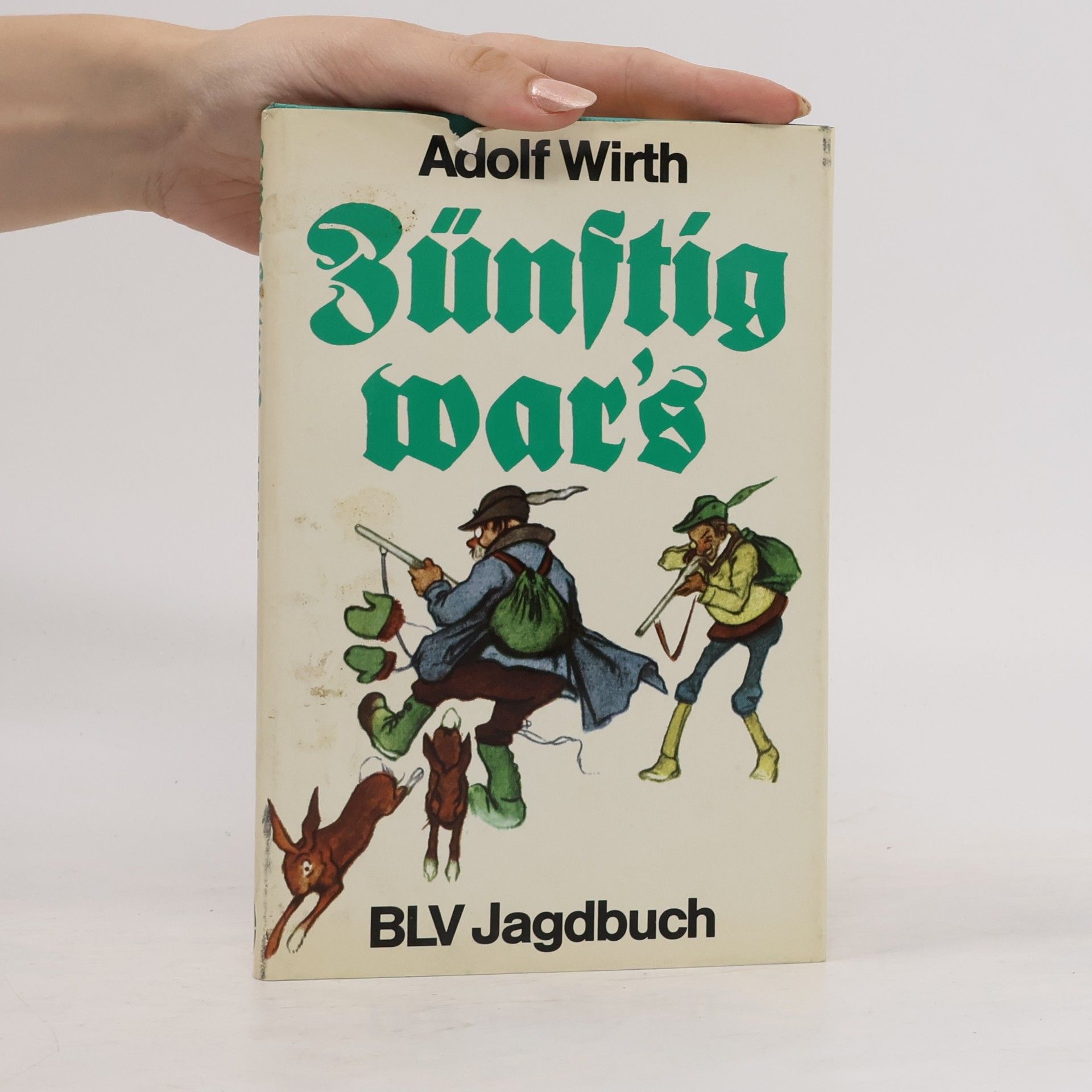 Adolf Wirth Zünftig war's
