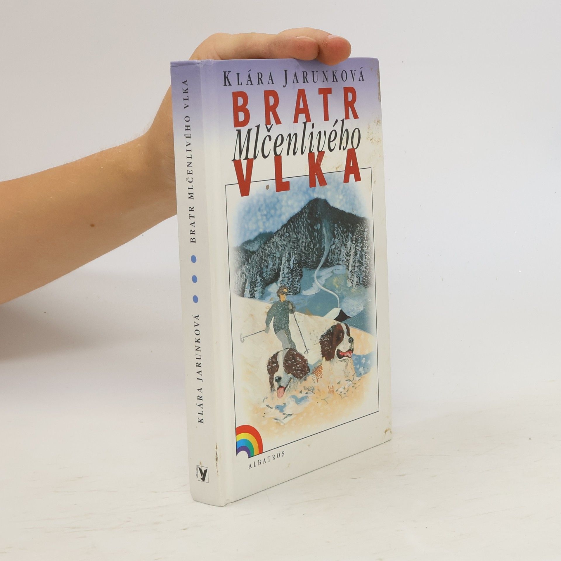 Alena Benešová Bratr Mlčenlivého vlka