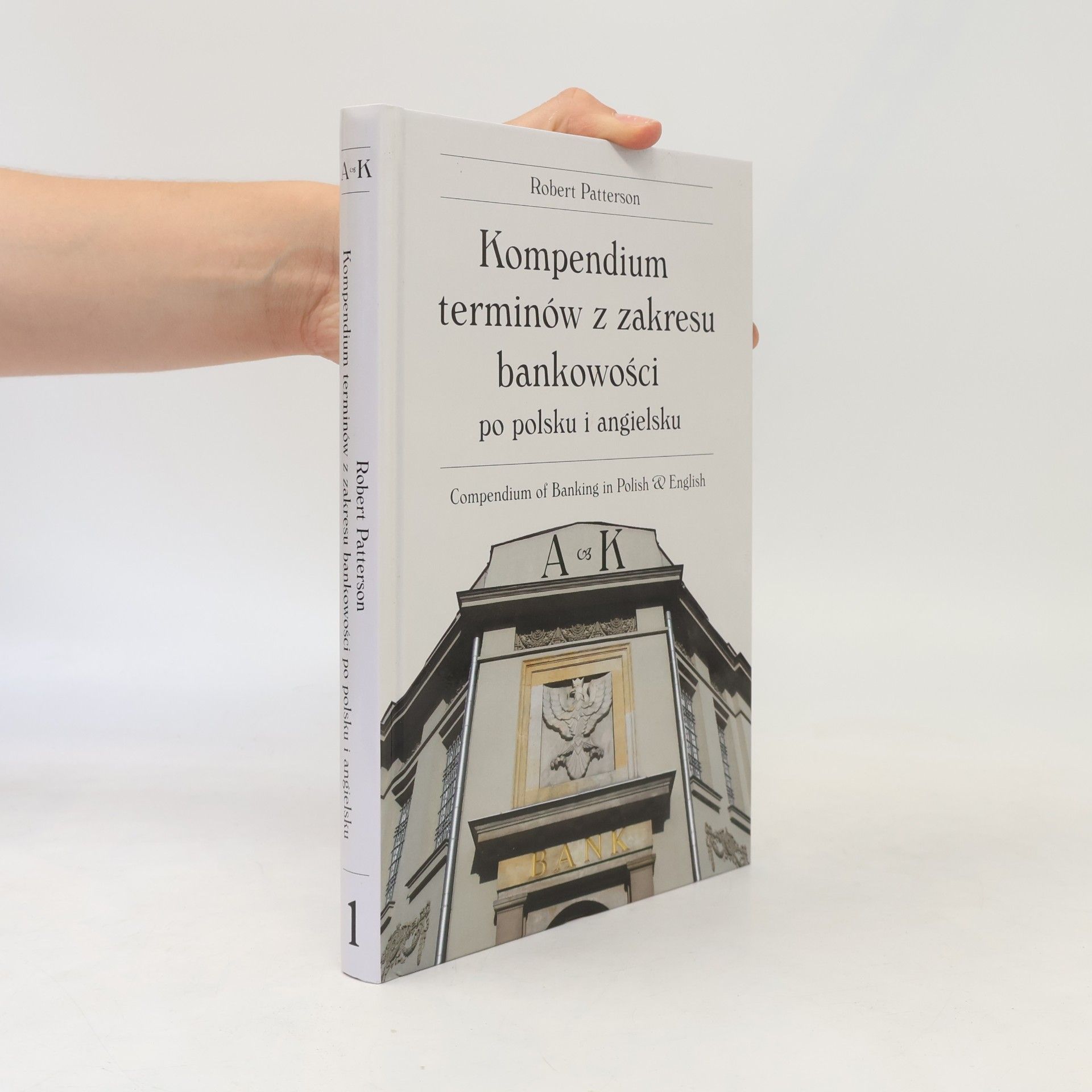 Robert Patterson Kompendium terminów z zakresu bankowości po polsku i angielsku