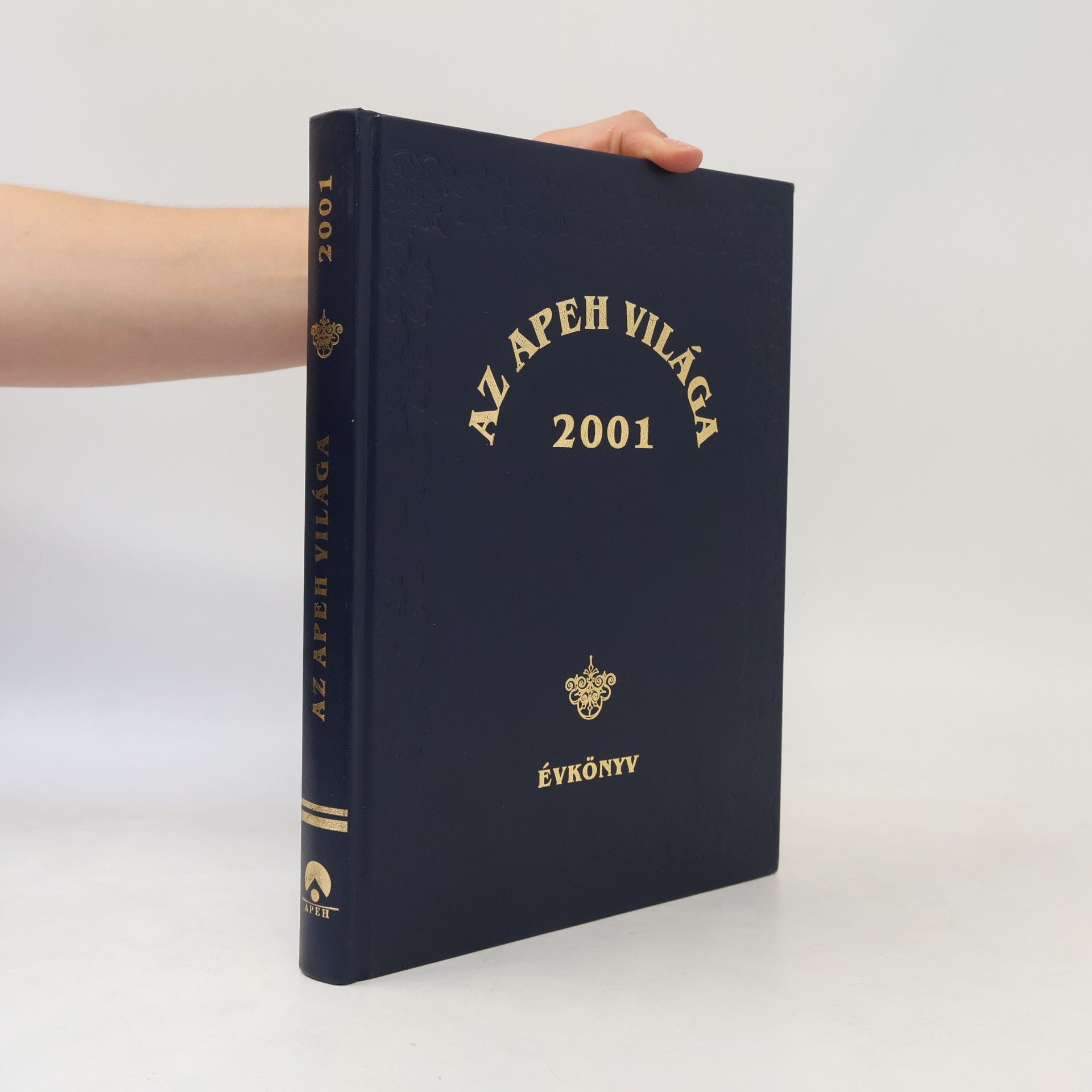 Autorenkollektiv Az APEH világa 2001. Évkönyv