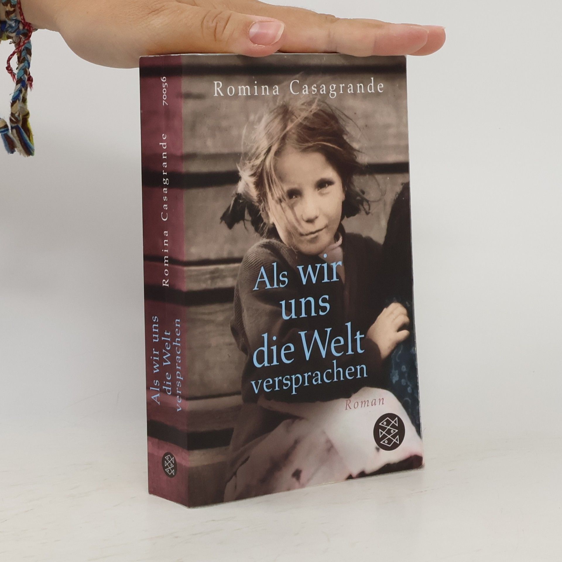 Romina Casagrande Als wir uns die Welt versprachen