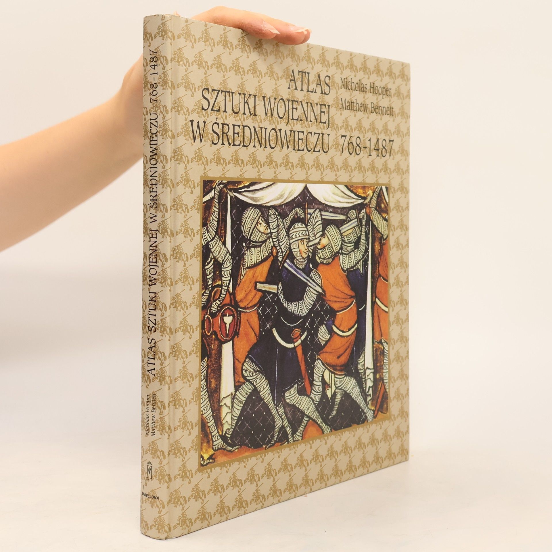 Nicholas Hooper Atlas sztuki wojennej w średniowieczu 768-1487