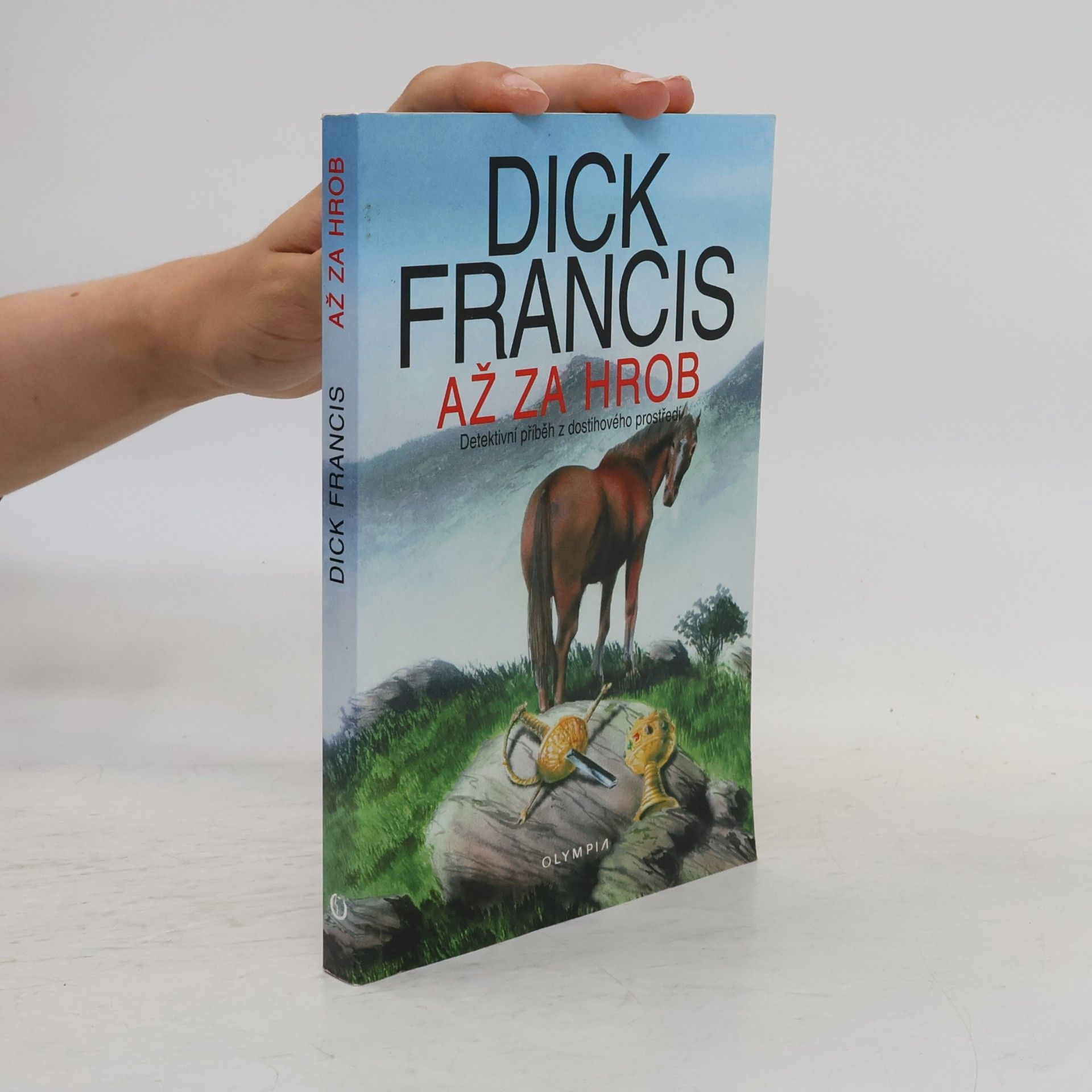 Dick Francis Až za hrob