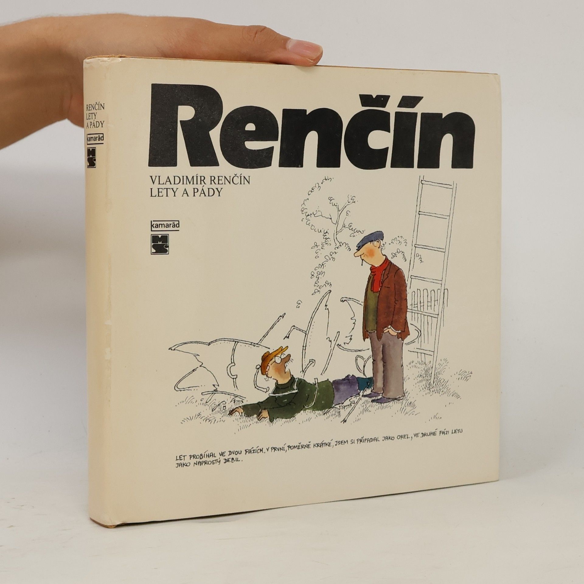 Vladimír Renčín Lety a pády