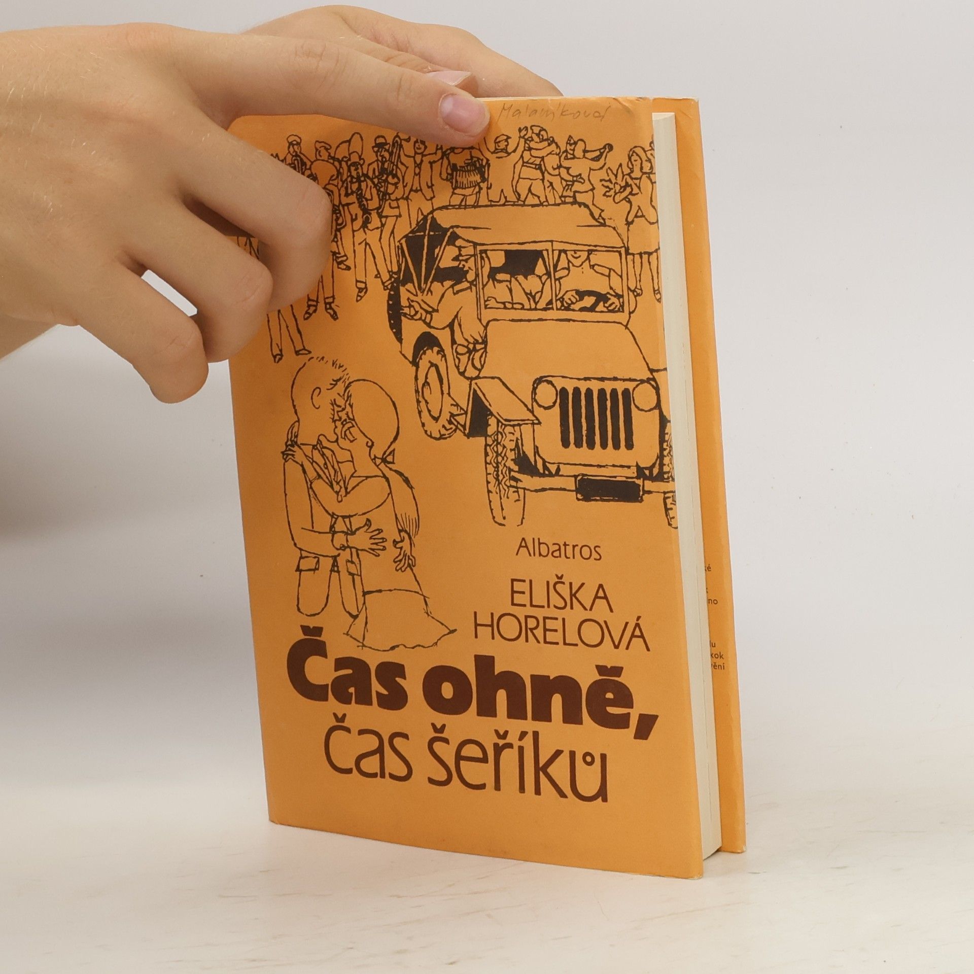 Horelová Eliška Čas ohně, čas šeříků