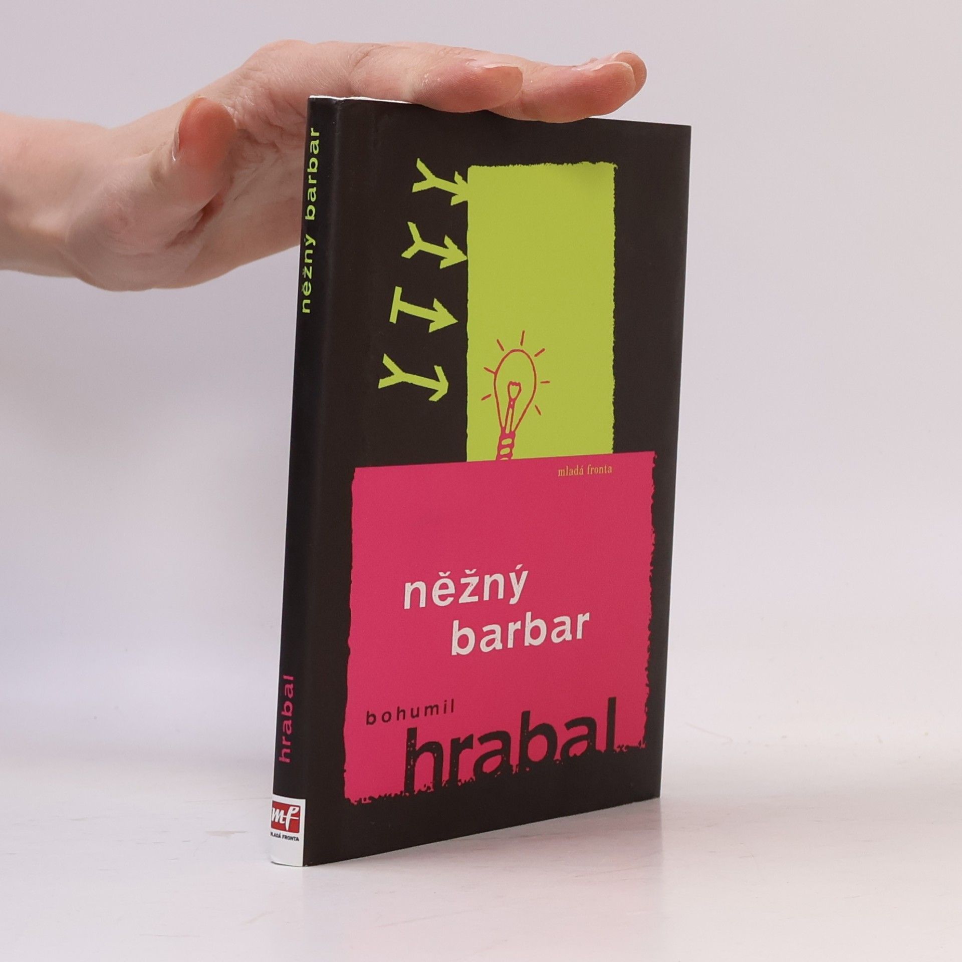 Bohumil Hrabal Něžný barbar