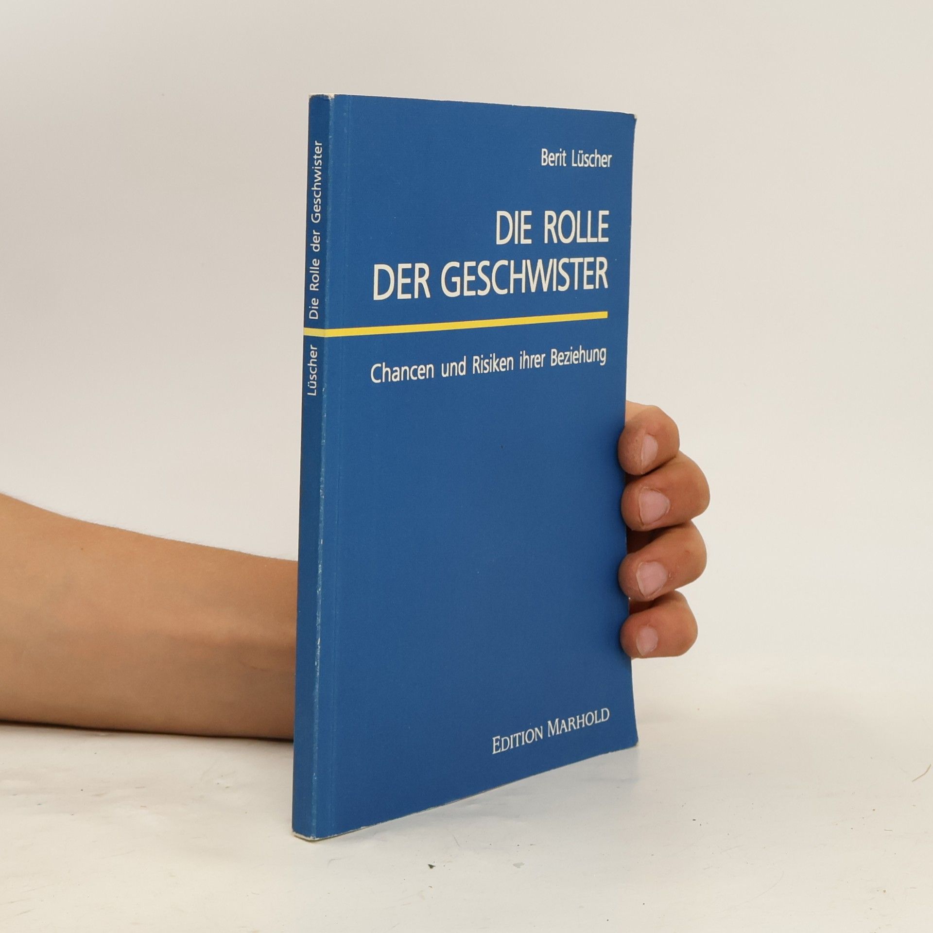Berit Lüscher Die Rolle der Geschwister