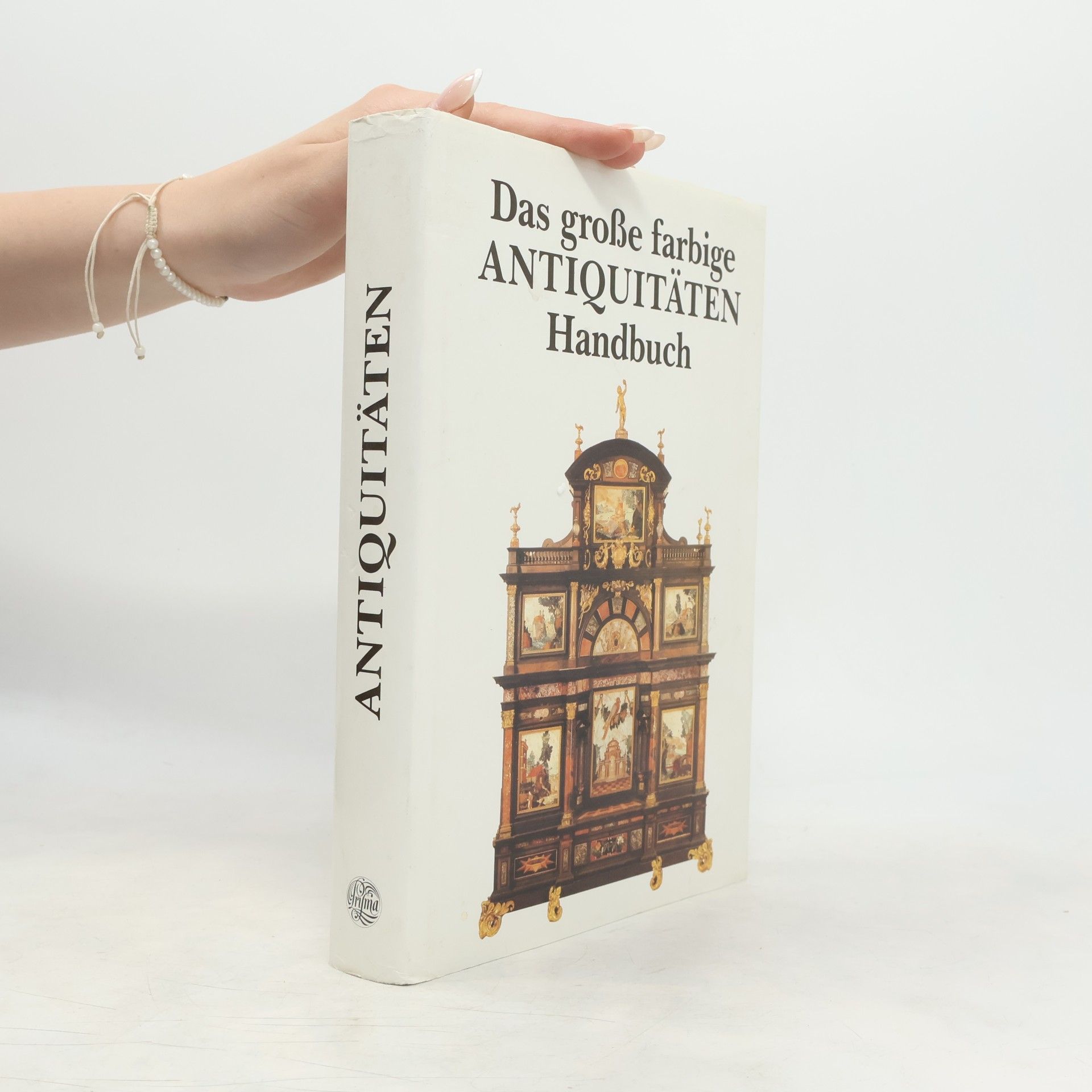 Das grosse farbige Antiquitäten-Handbuch