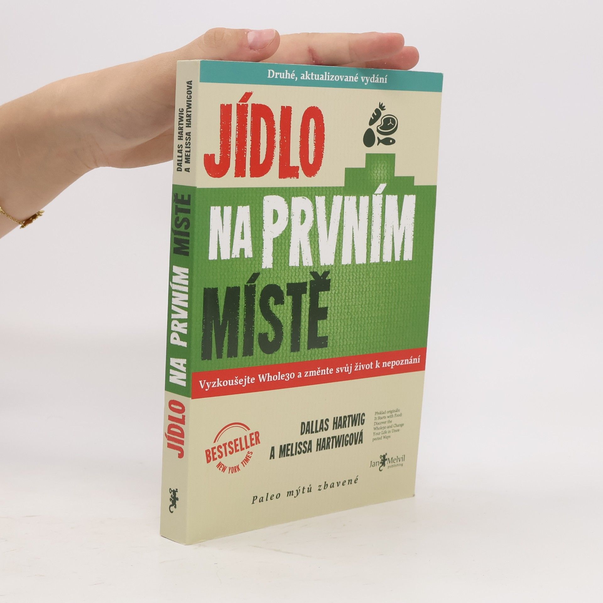 Dallas Hartwig Jídlo na prvním místě