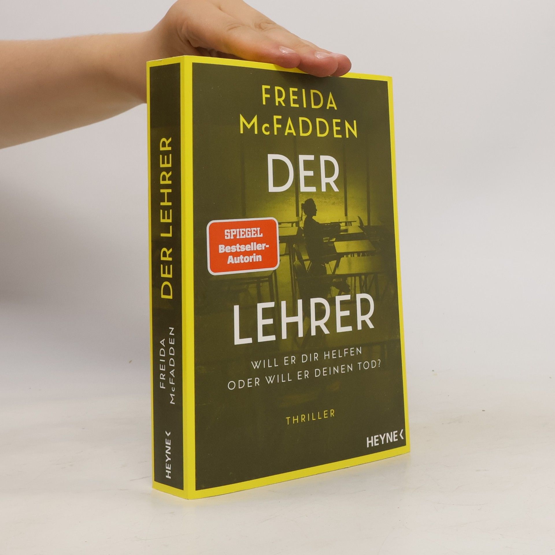 Freida McFadden Der Lehrer – Will er dir helfen oder will er deinen Tod?