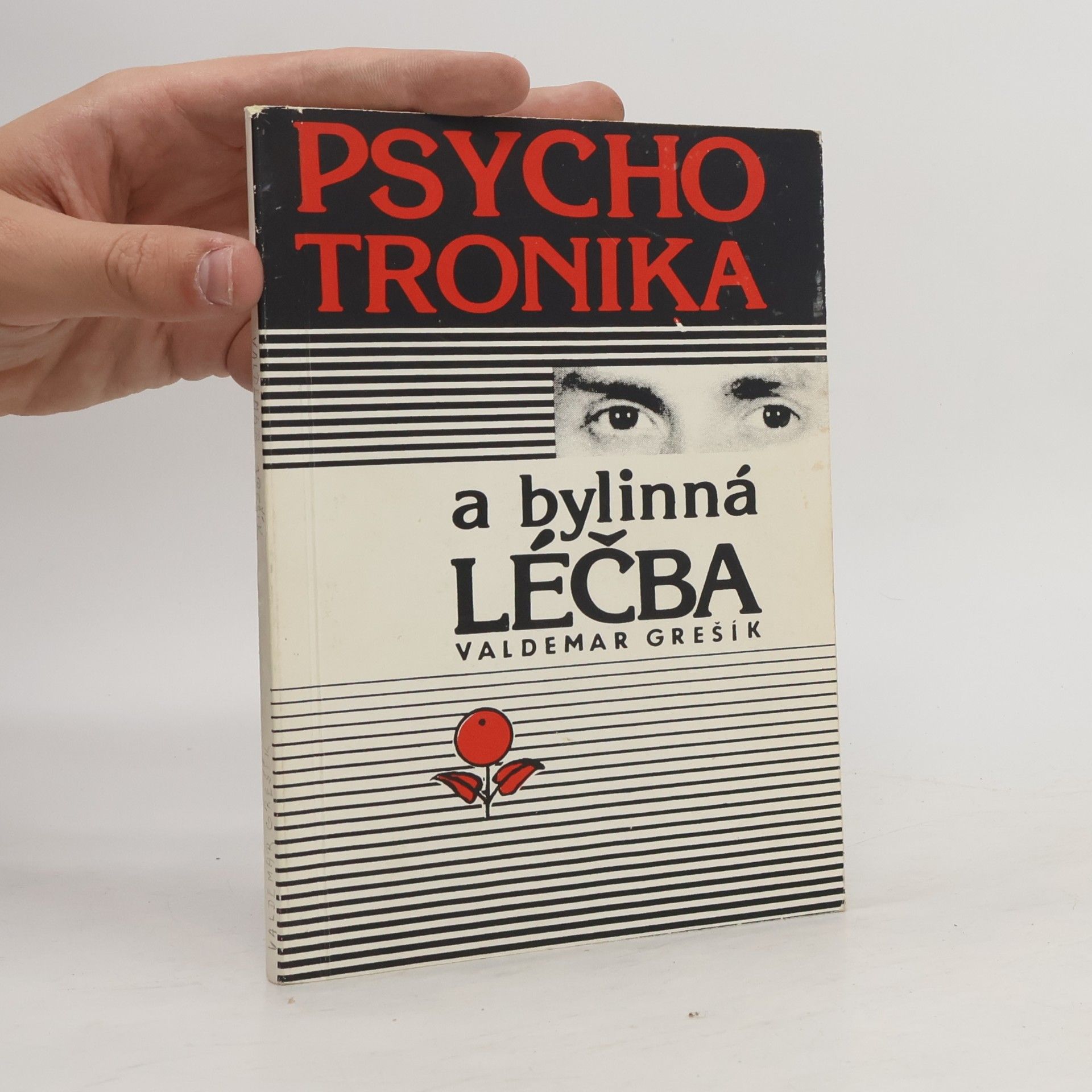 Valdemar Grešík Psychotronika a bylinná léčba