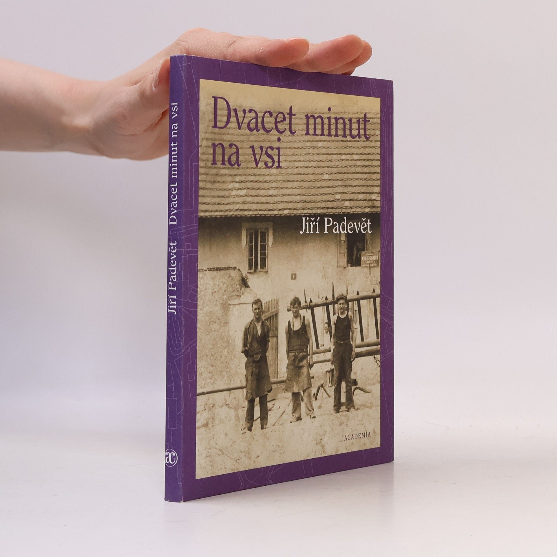 Jiří Padevět Dvacet minut na vsi