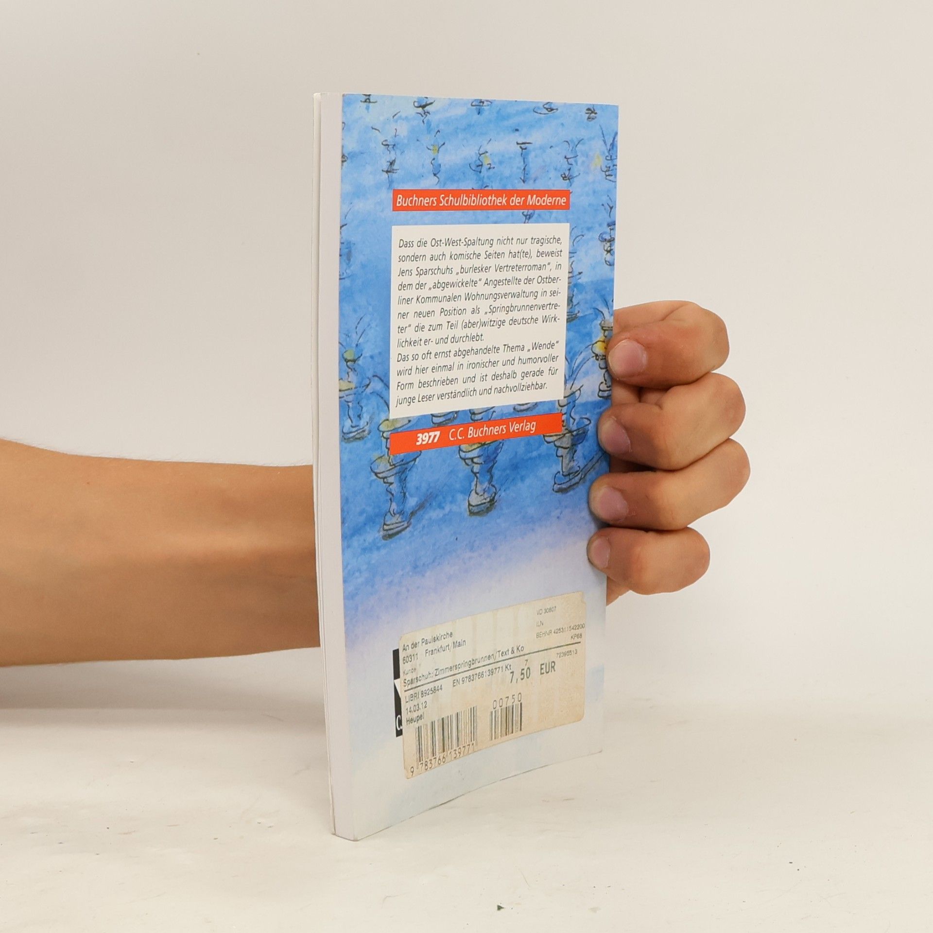 Jens Sparschuh Buchners Schulbibliothek der Moderne: Der Zimmerspringbrunnen: Text & Kommentar