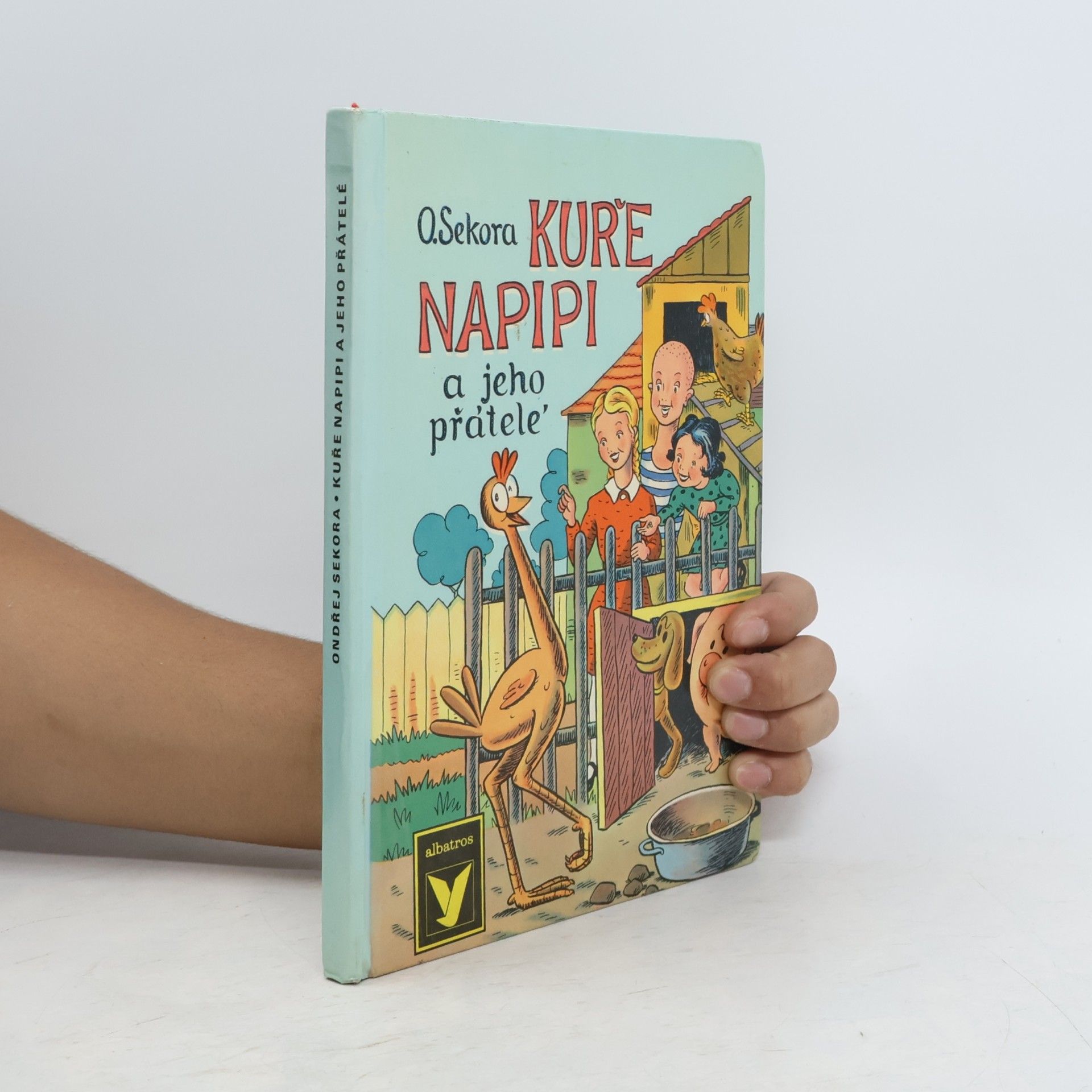 Ondřej Sekora Kuře Napipi a jeho přátelé