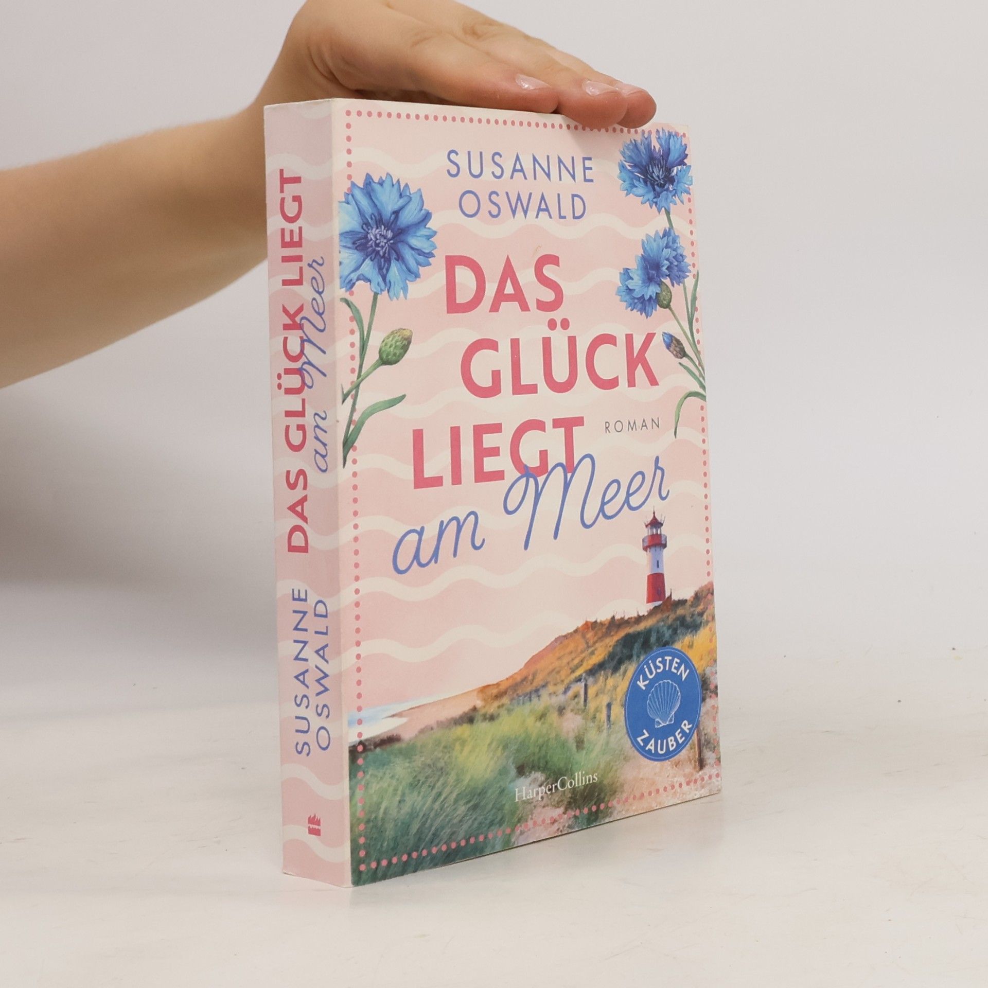 Susanne Oswald Küstenzauber - 3: Glück liegt am Meer