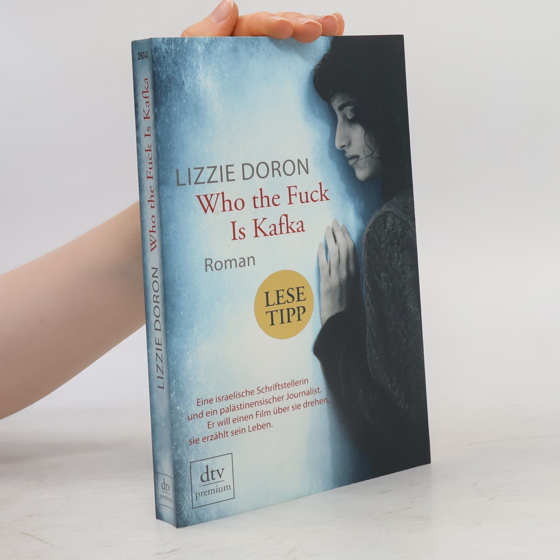 Lizzie Doron Who the Fuck Is Kafka