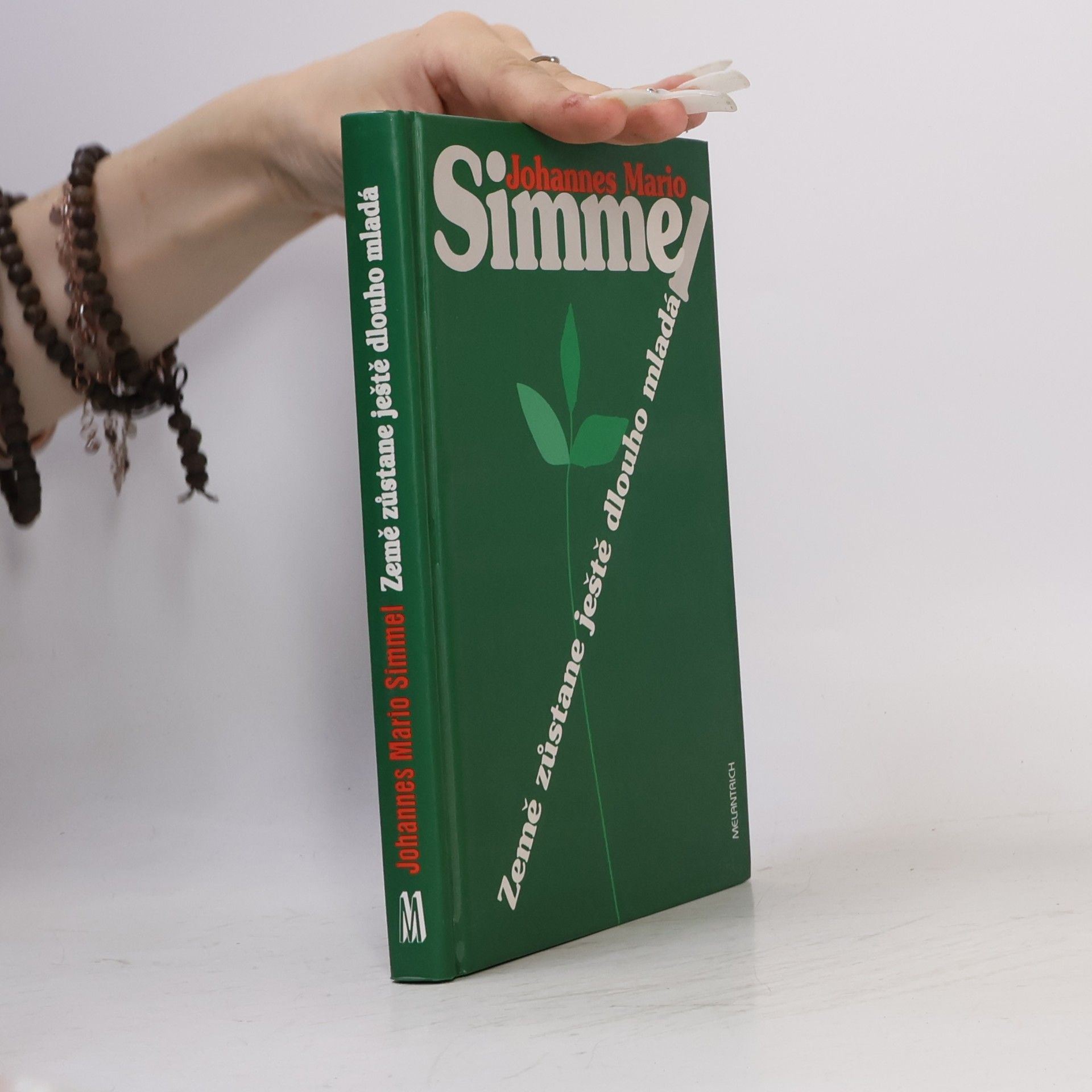 Johannes Mario Simmel Země zůstane ještě dlouho mladá