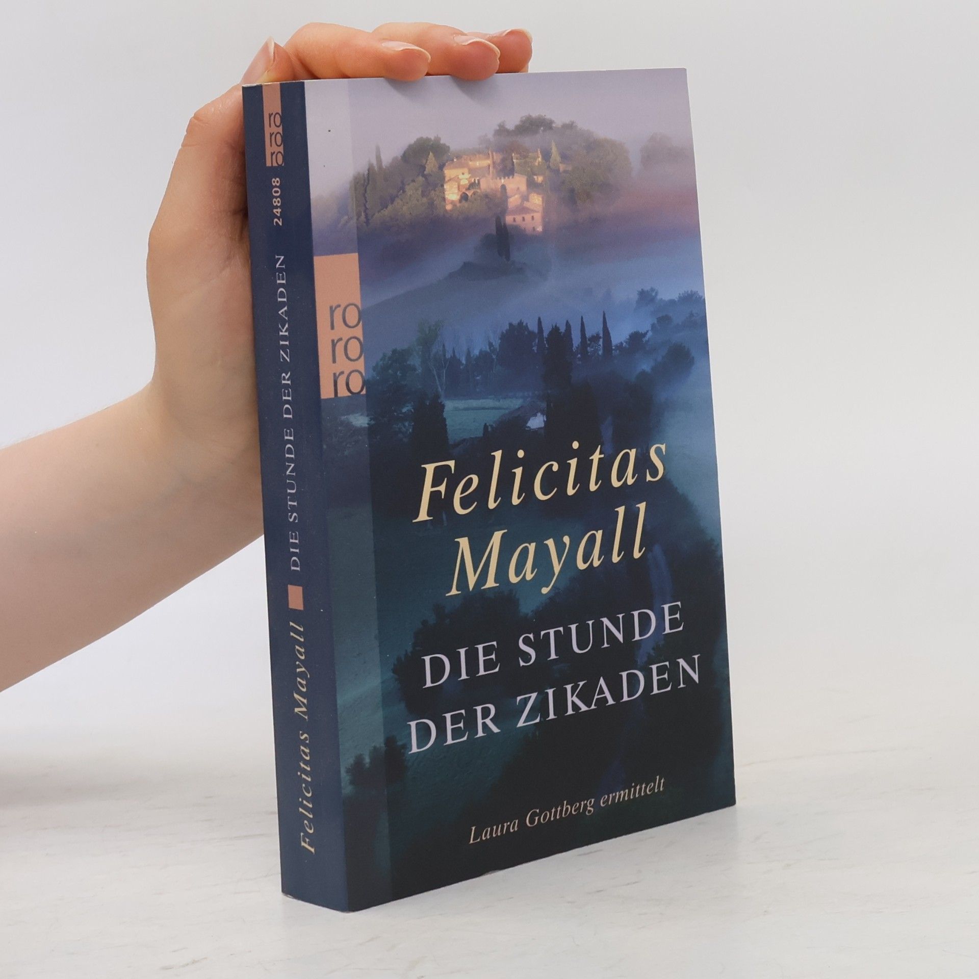 Felicitas Mayall Die Stunde der Zikaden