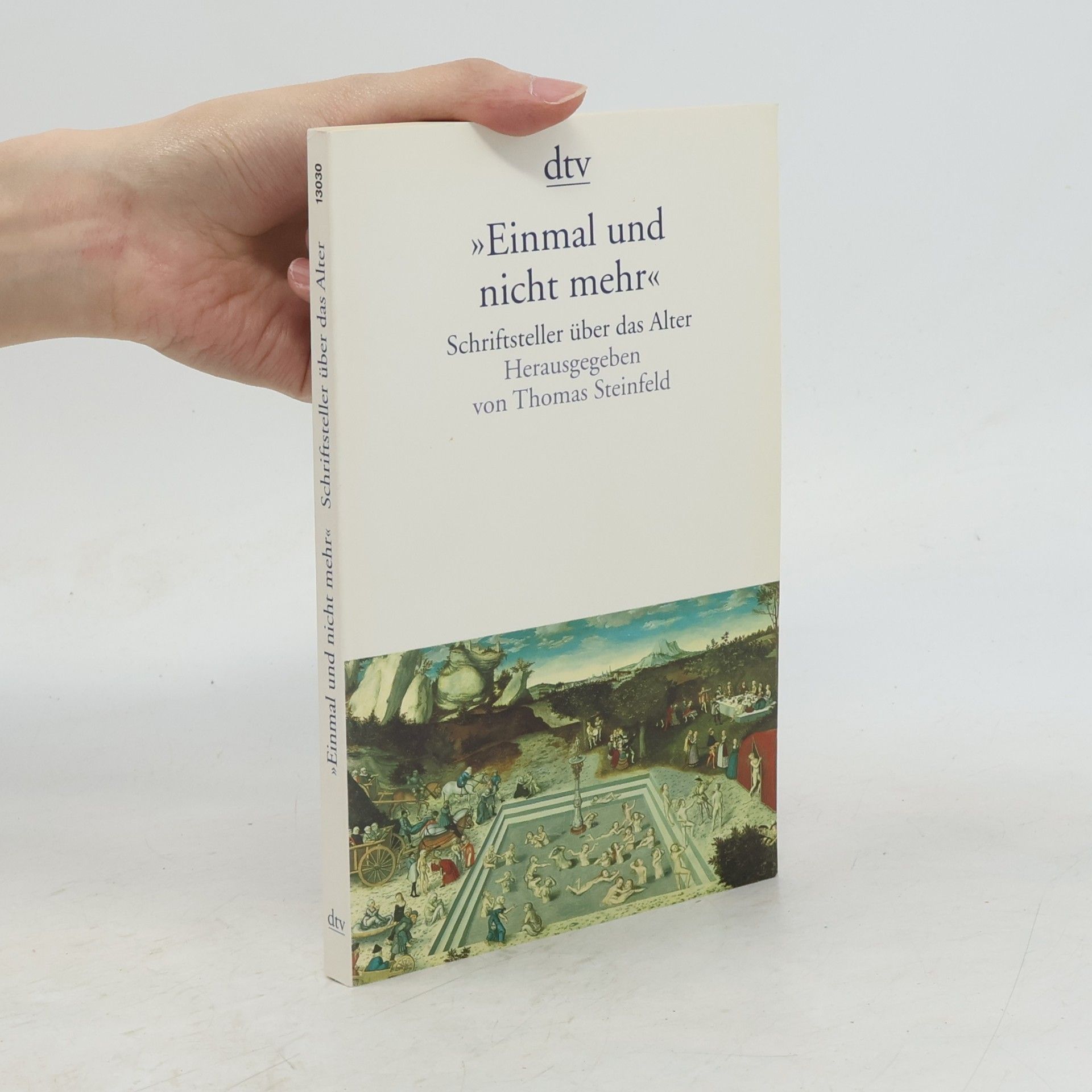 Thomas Steinfeld "Einmal und nicht mehr"