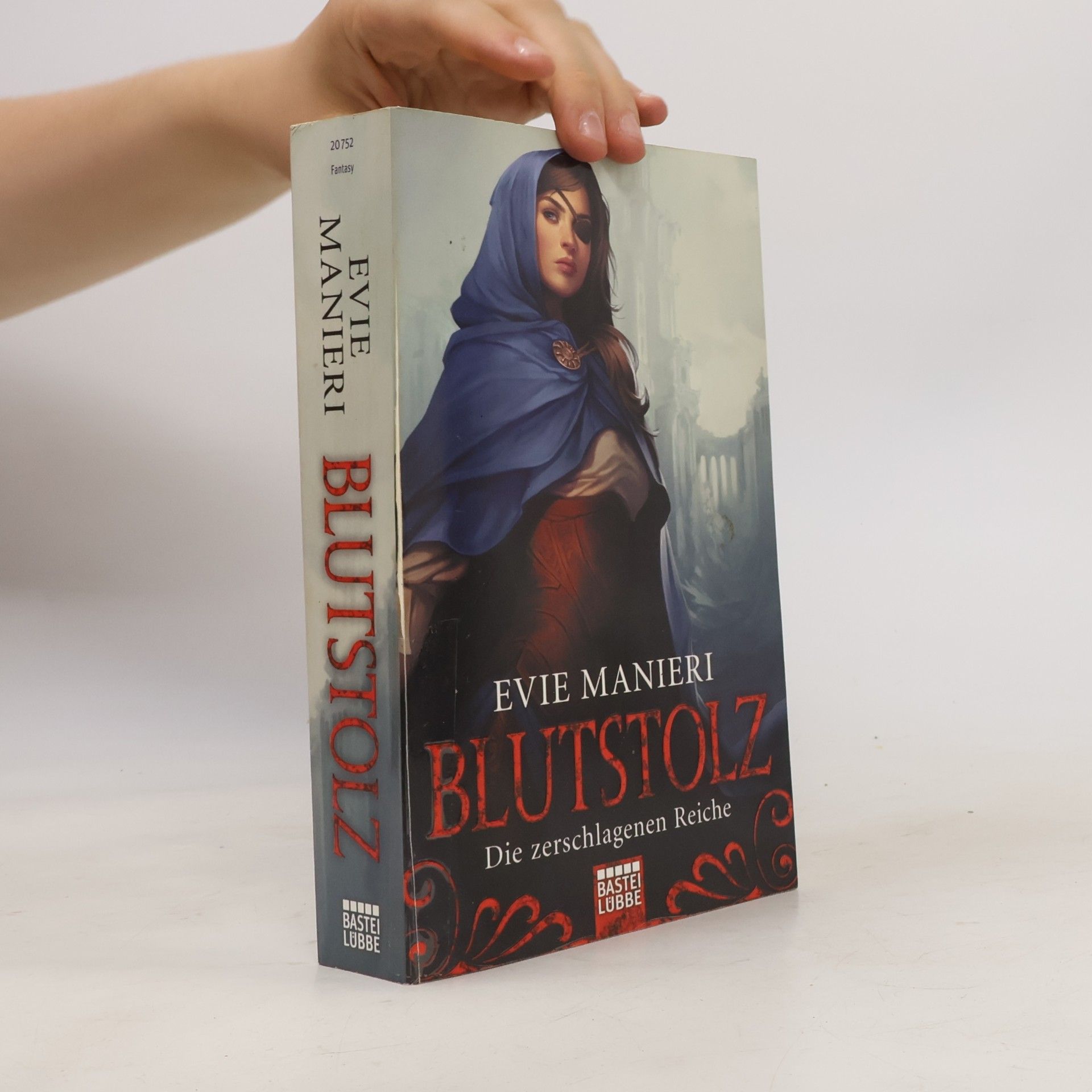 Evie Manieri Die zerschlagenen Reiche