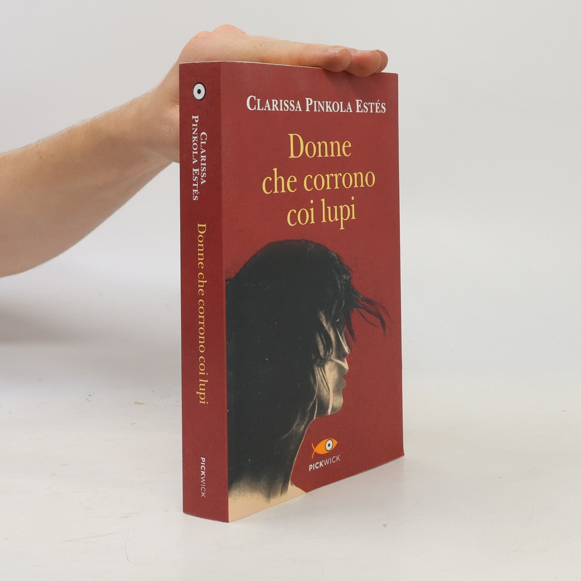 Clarissa Pinkola Estés Donne che corrono coi lupi