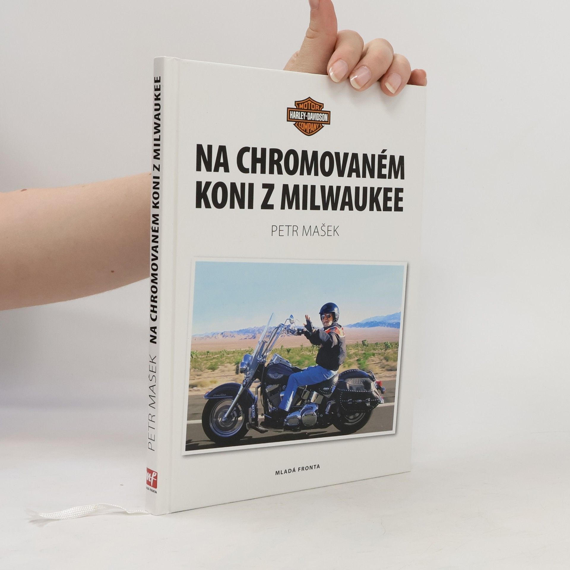 Petr Mašek Na chromovaném koni z Milwaukee