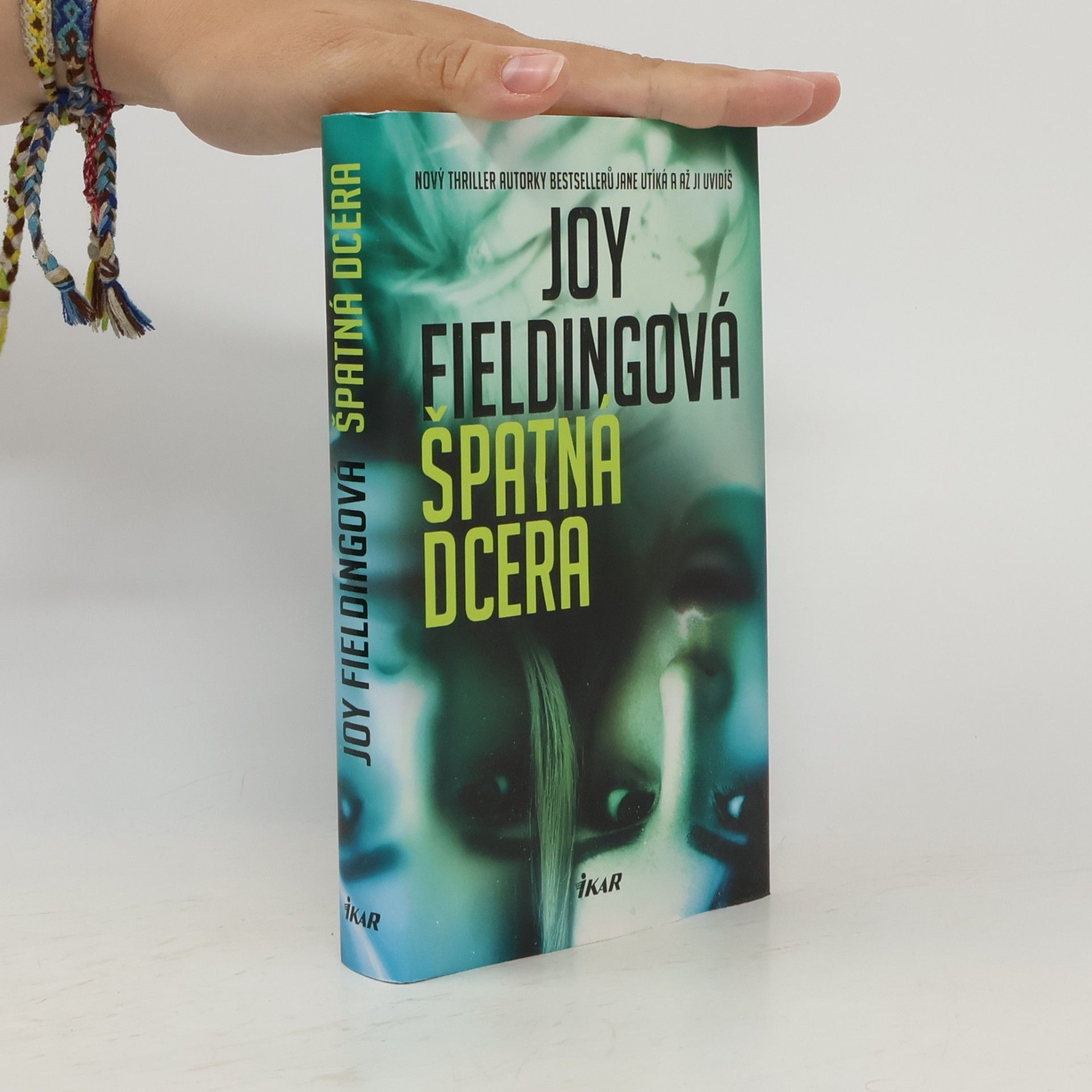 Joy Fielding Špatná dcera