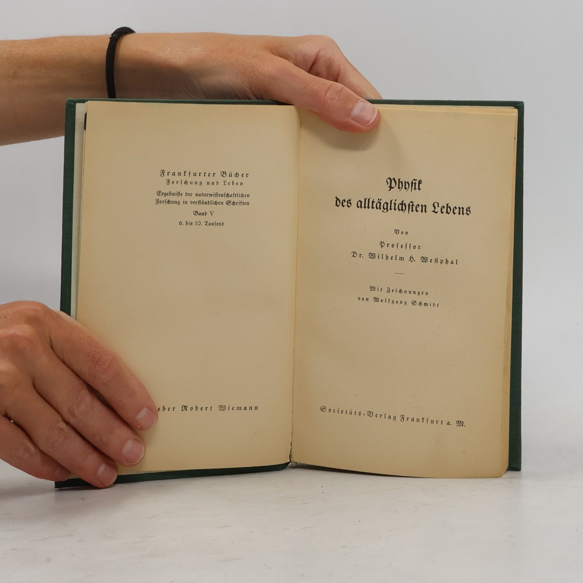 Wilhelm Westphal Physik des alltäglichsten Lebens