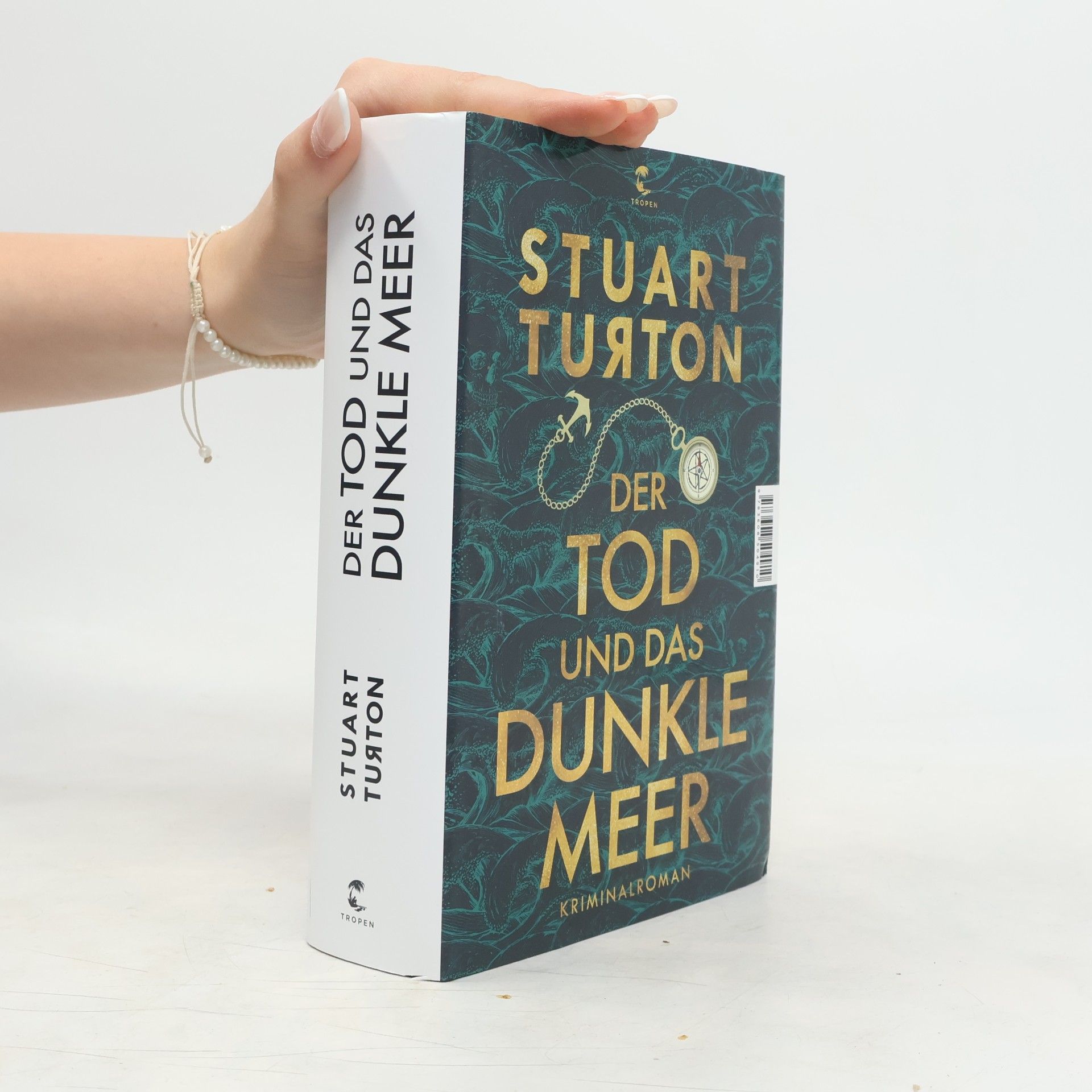 Stuart Turton Der Tod und das dunkle Meer