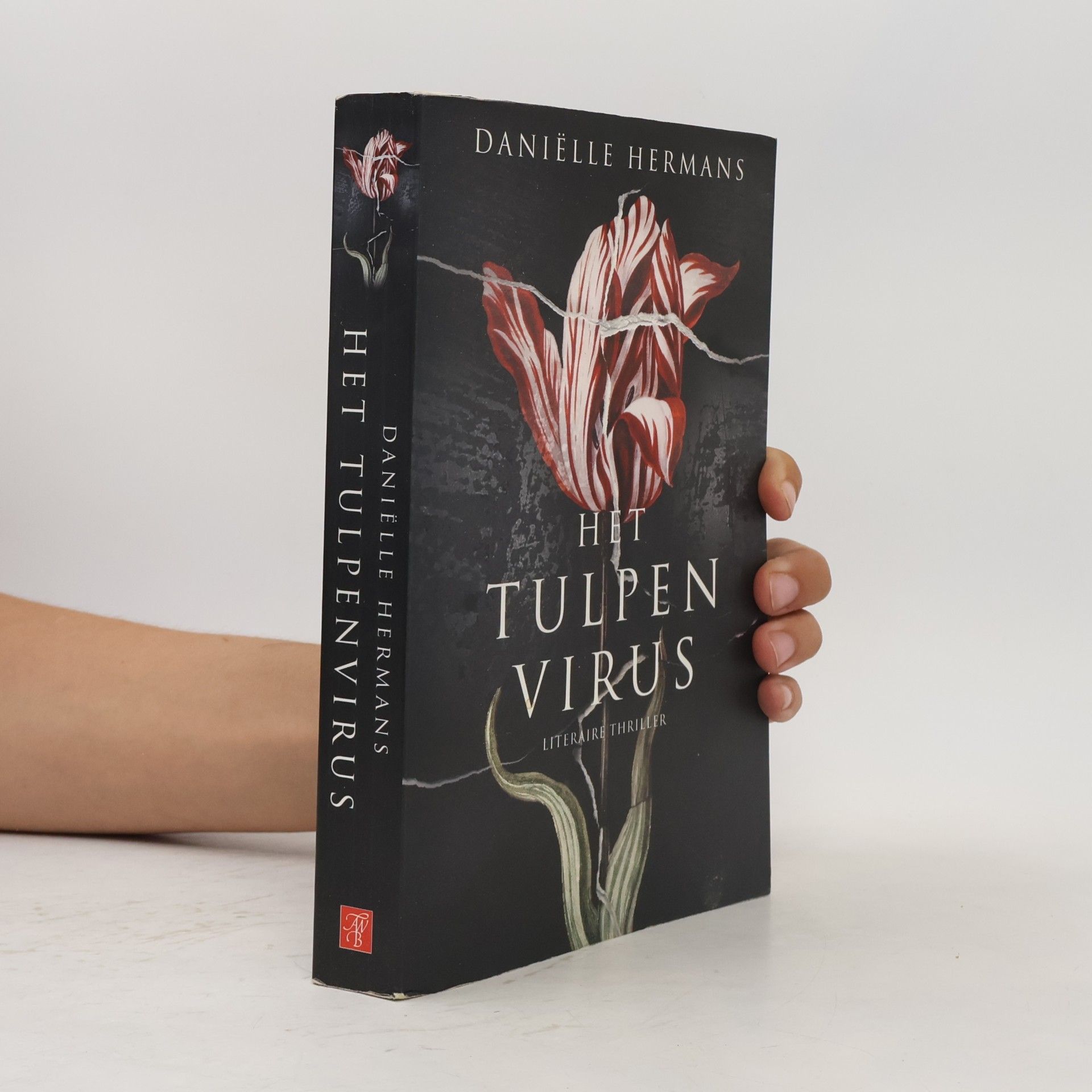 Danie lle Hermans Het tulpenvirus
