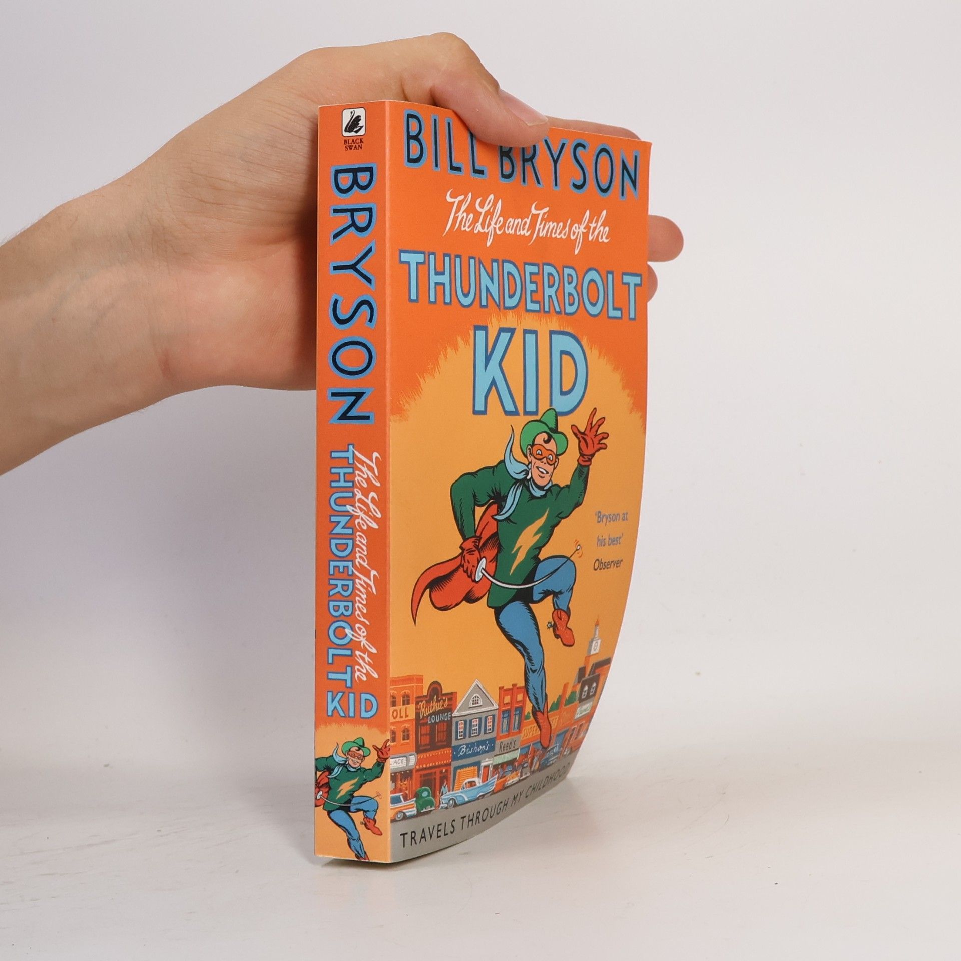 Bill Bryson The Life and Times of the Thunderbolt Kid