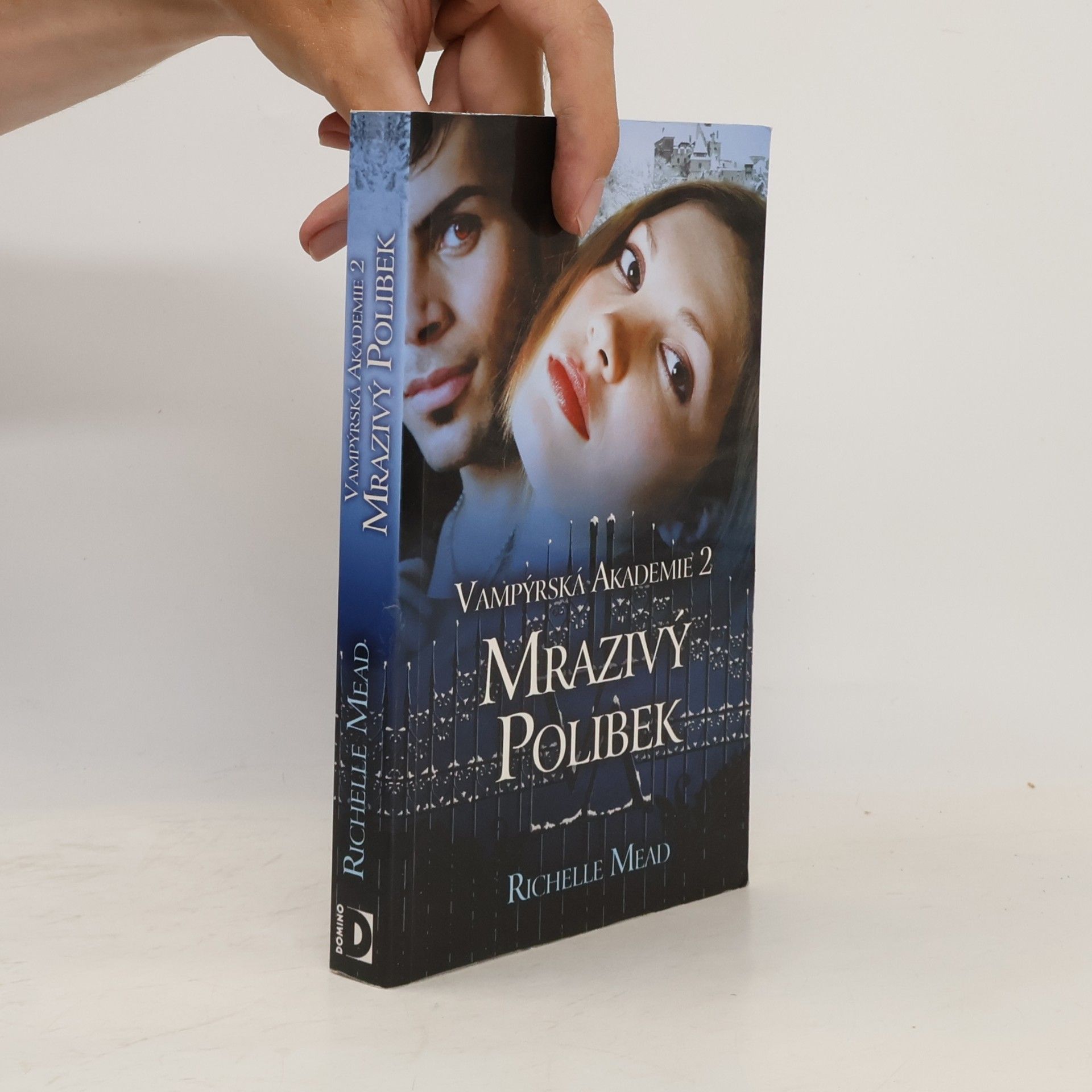 Vampýrská akademie 2: Mrazivý polibek