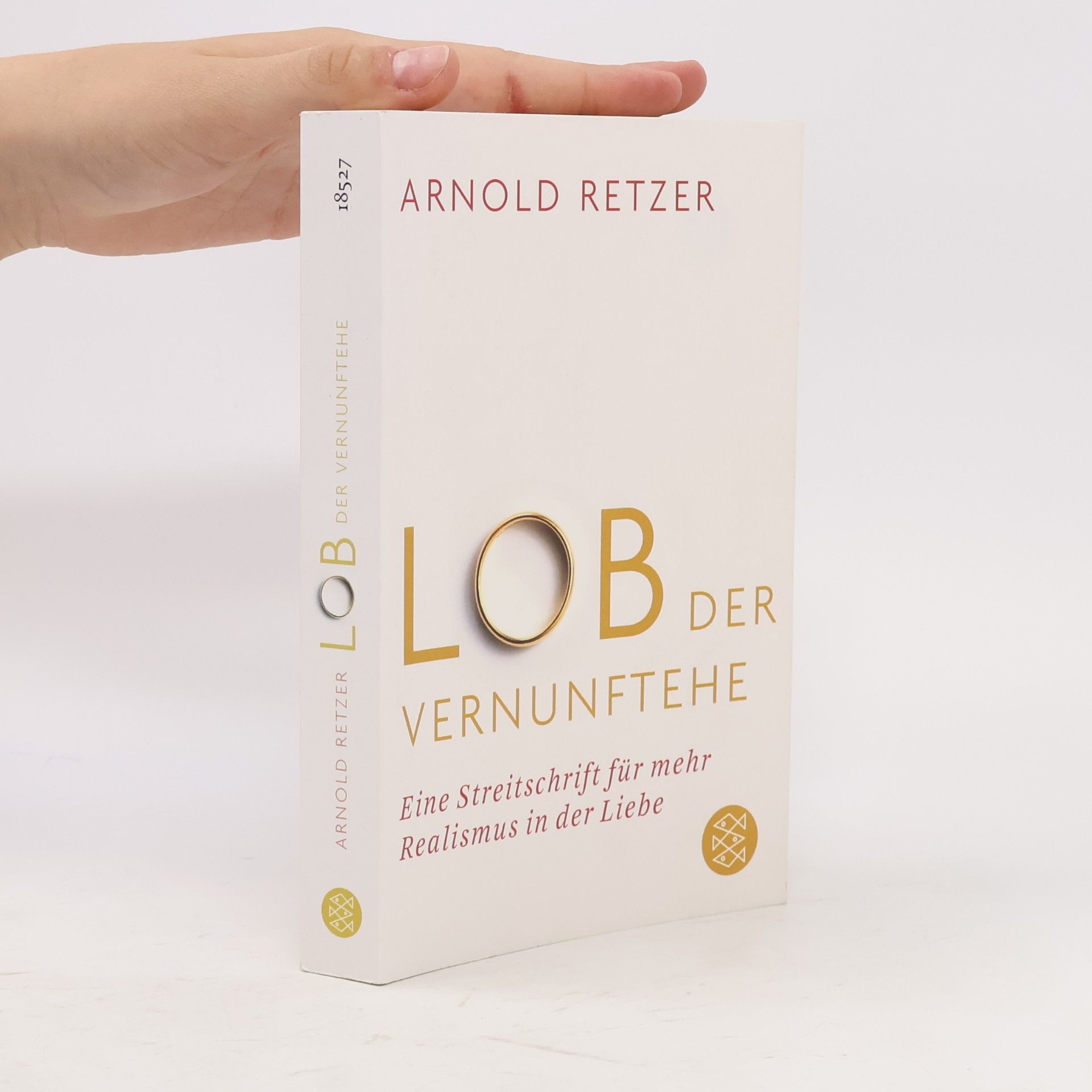Arnold Retzer Lob der Vernunftehe