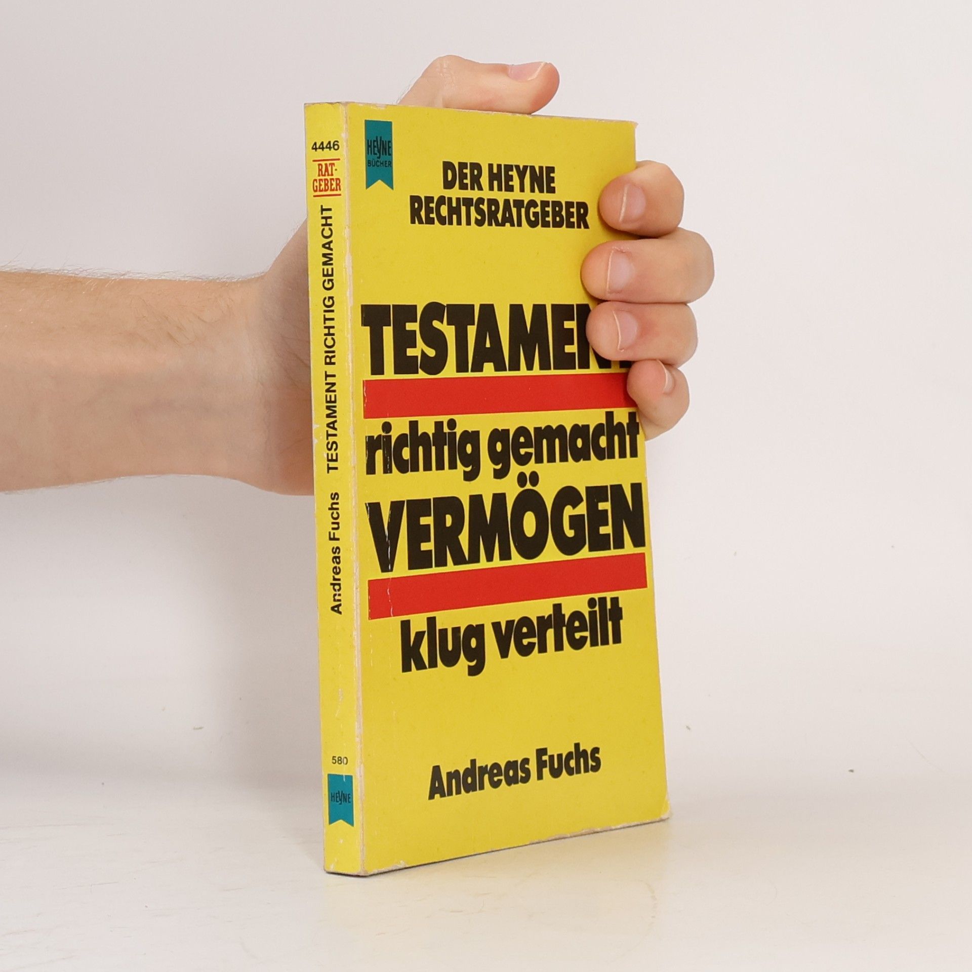 Andreas Fuchs Testament richtig gemacht, Vermögen klug verteilt
